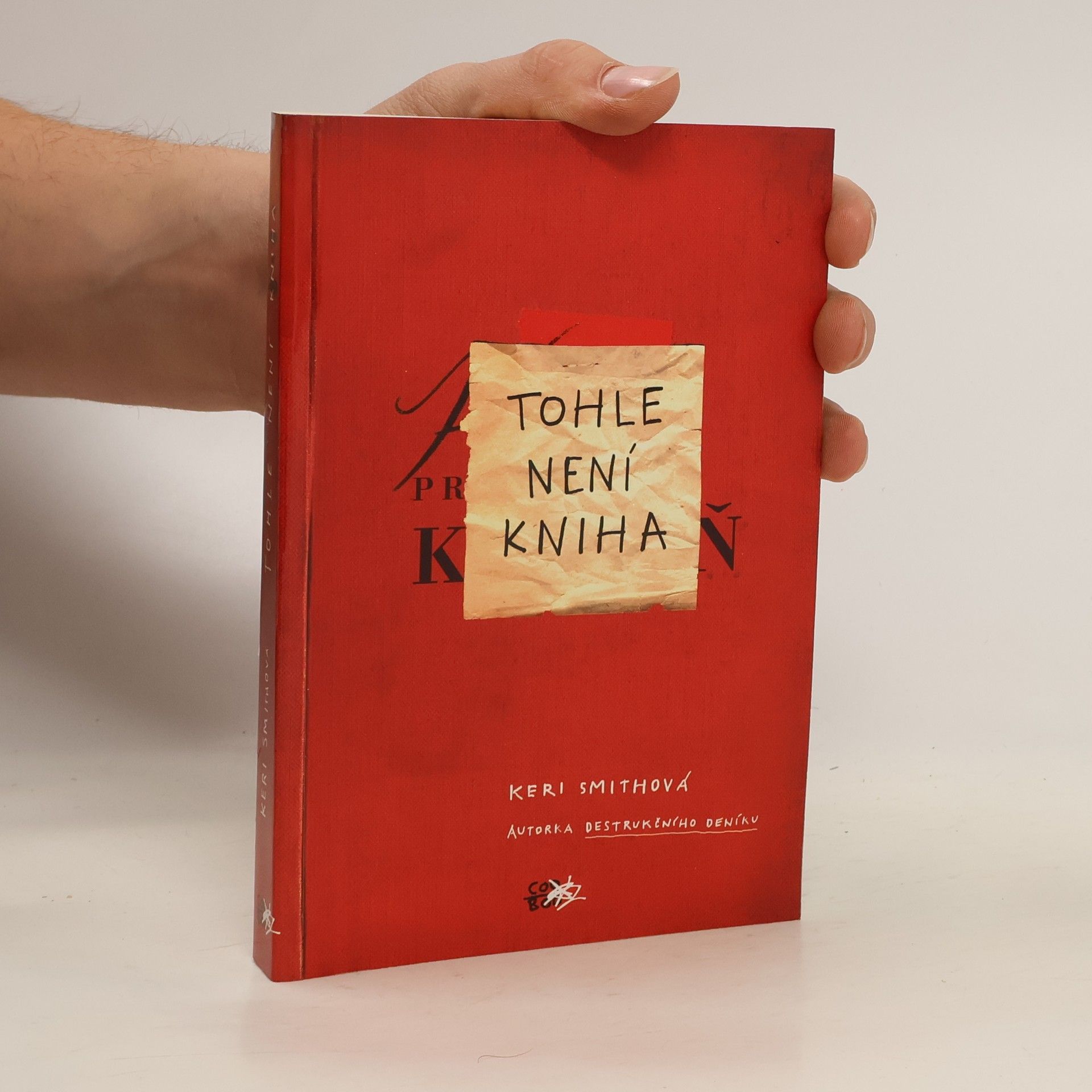 Keri Smith Tohle není kniha