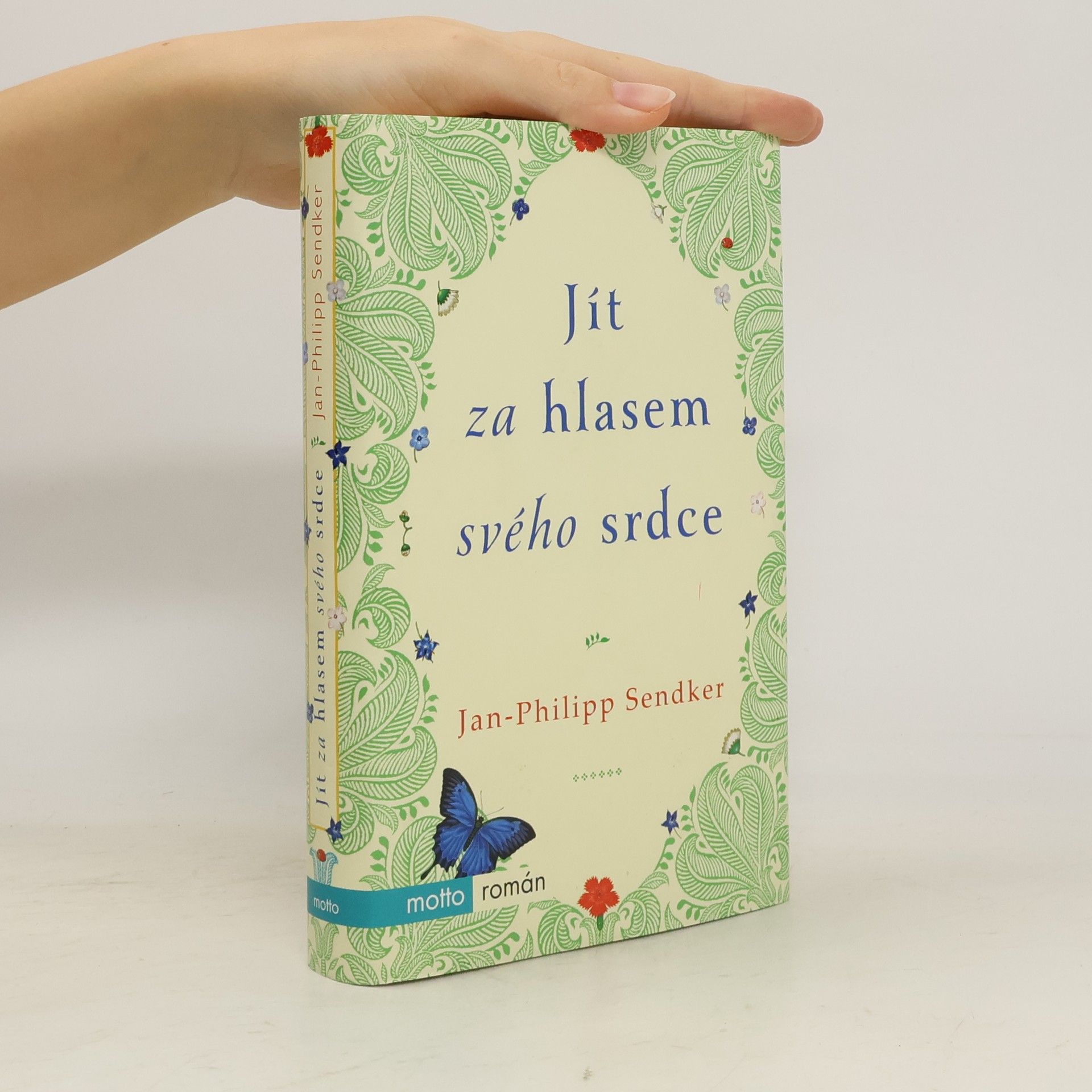 Jan-Philipp Sendker Jít za hlasem svého srdce