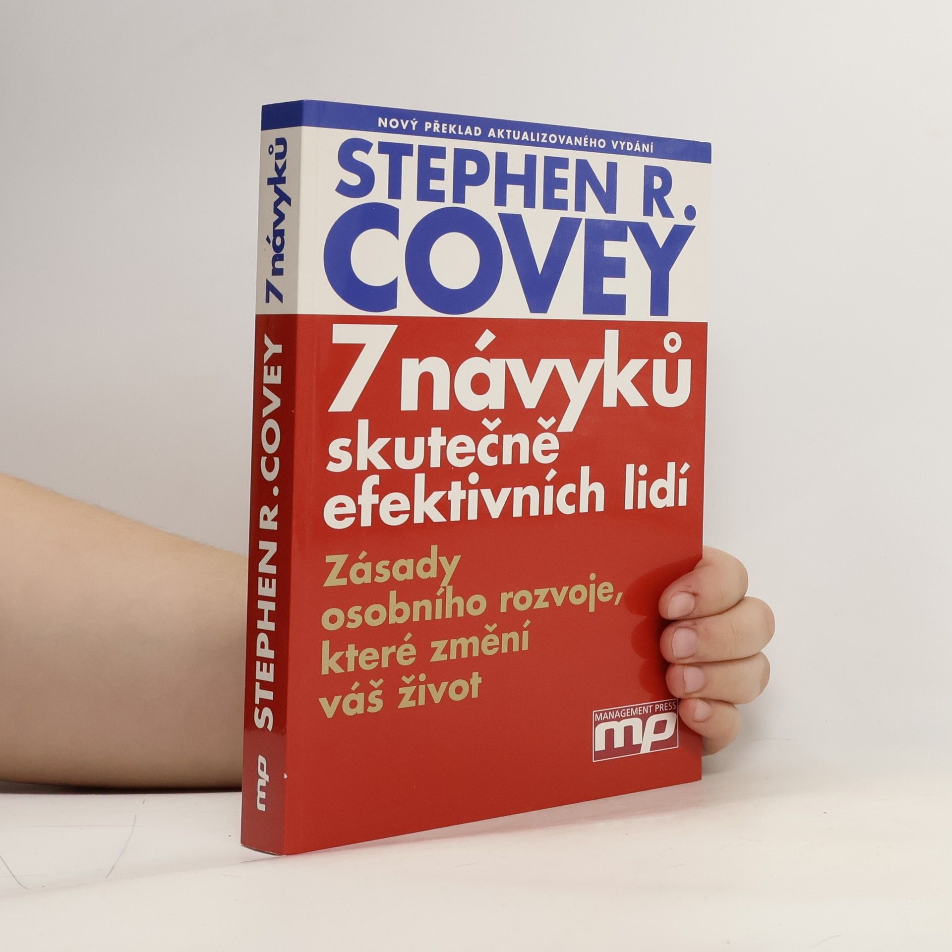 Stephen Covey 7 návyků skutečně efektivních lidí