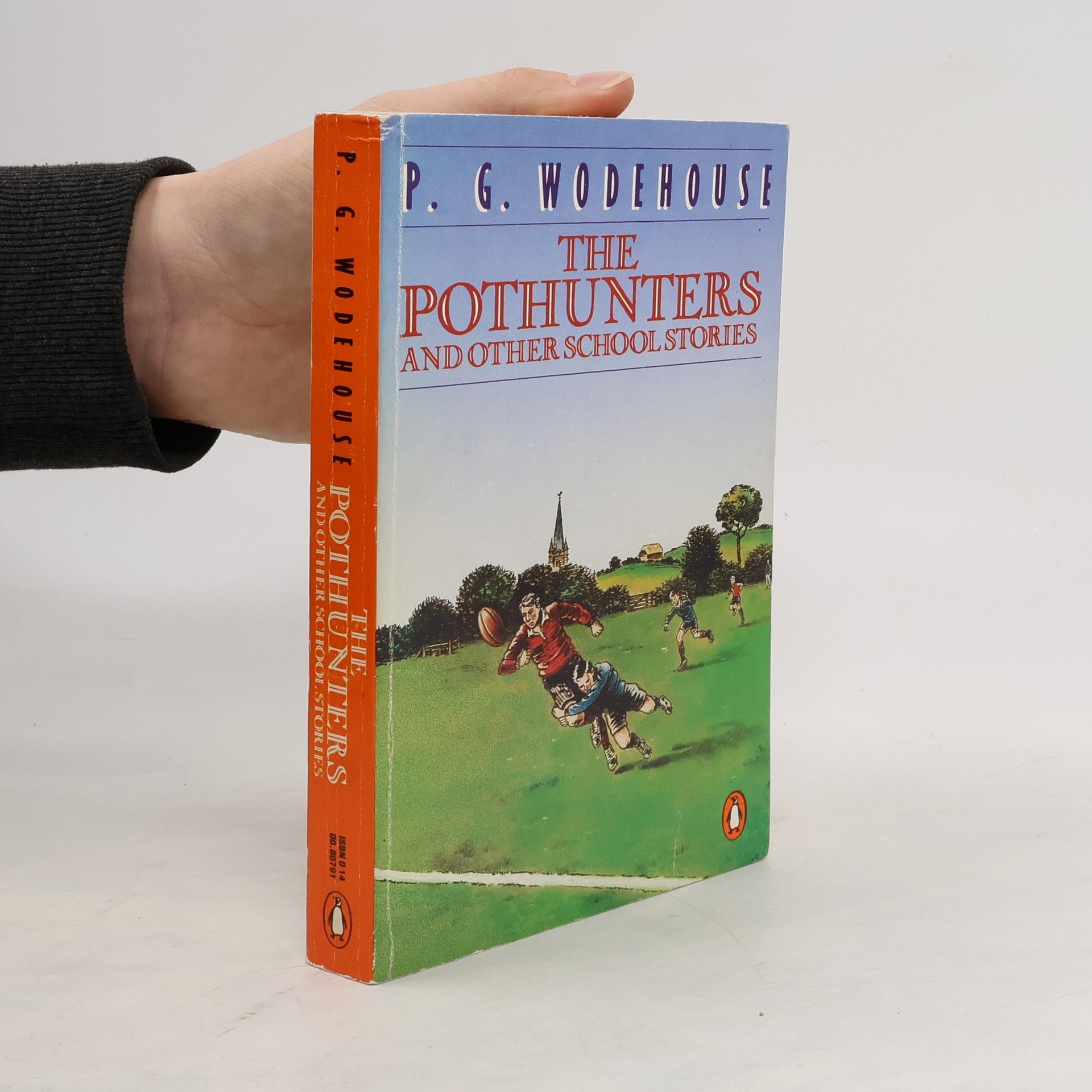 Pelham G. Wodehouse The Pothunters and Other School Stories