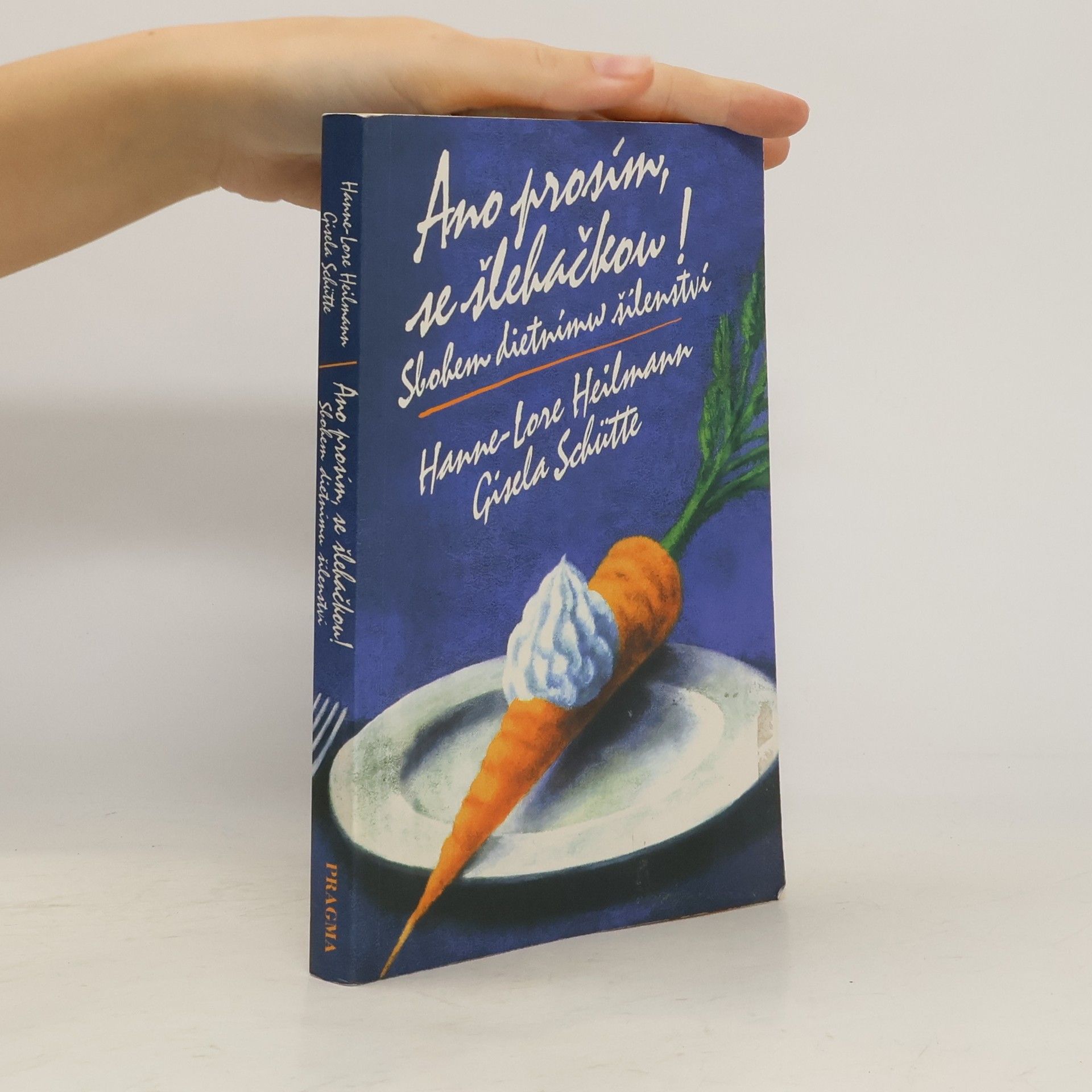 Gisela Schütte Ano prosím, se šlehačkou!