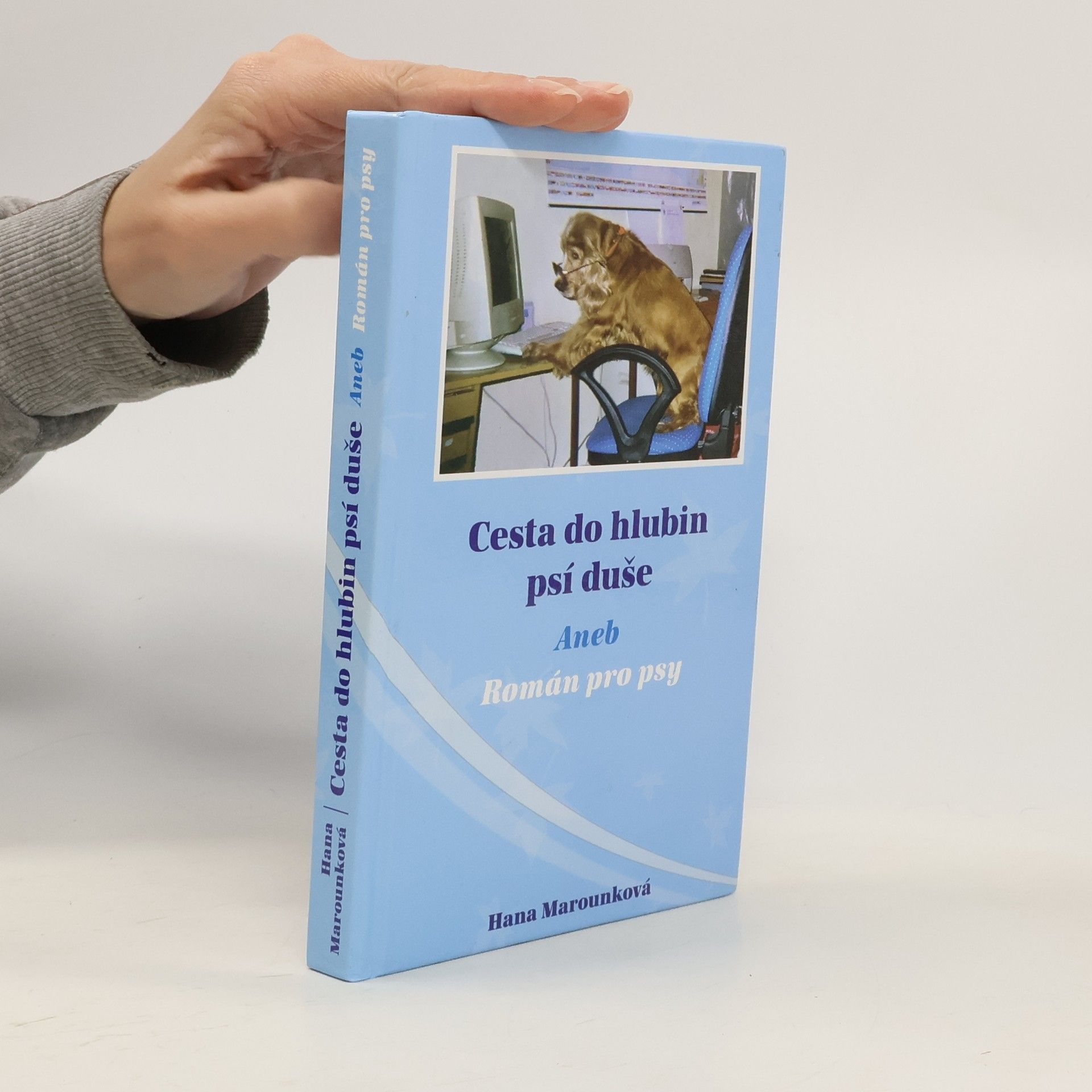 Cesta do hlubin psí duše aneb Román pro psy