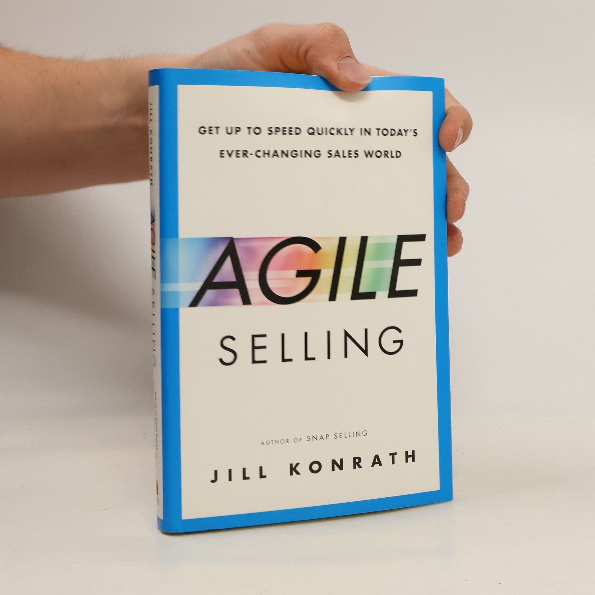 Jill Konrath Agile Selling