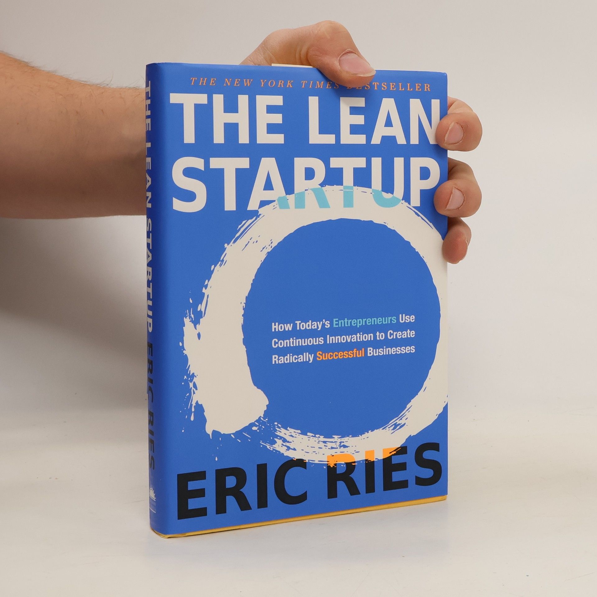 The lean startup : how today’s entrepreneurs use continuous innovation to create radically successful businesses
