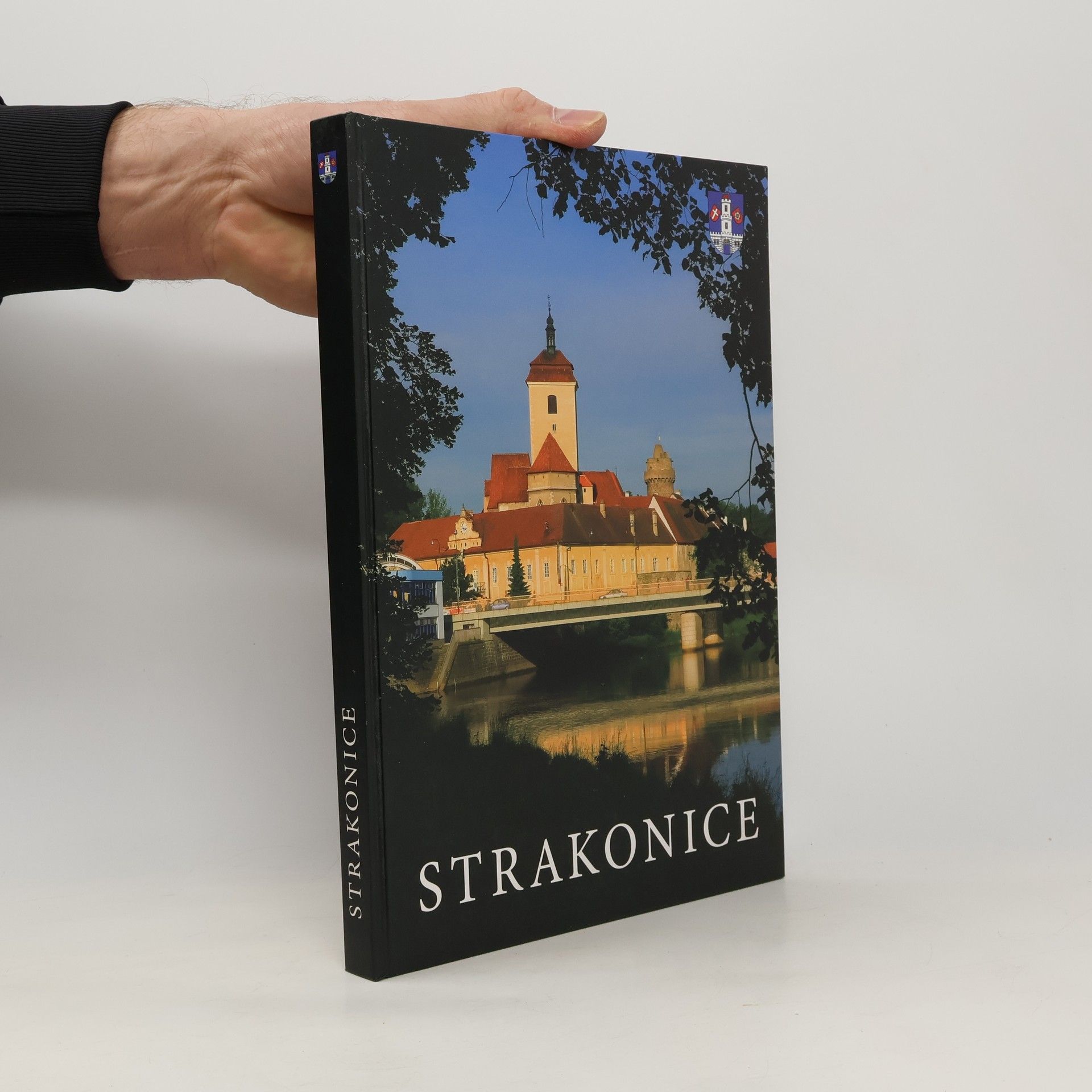 Collectif d'auteurs Strakonice: 640. výročí. Strakonice: 640 anniversary. Strakonice: 640 Jubiläum (1367-2007)
