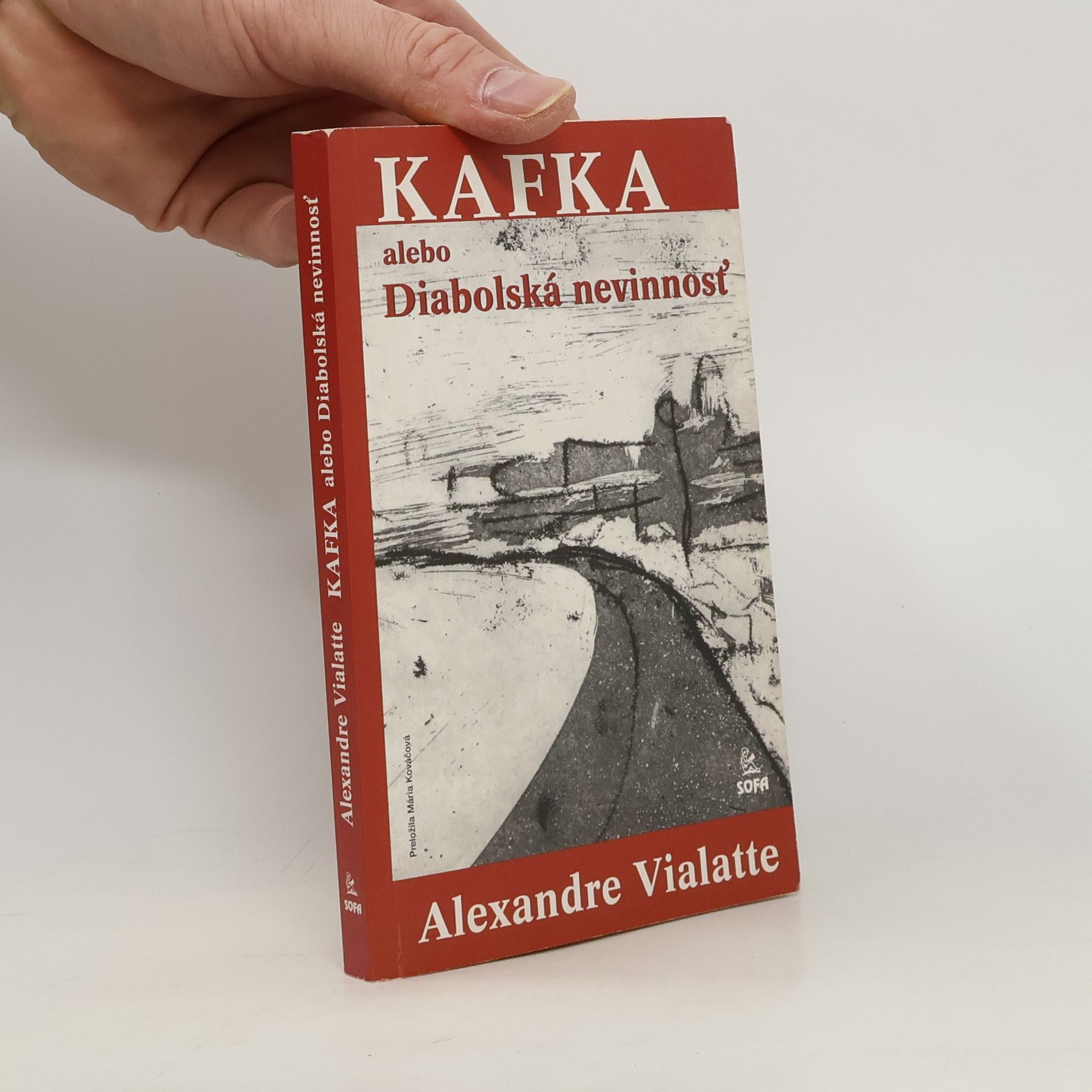 Alexandre Vialatte Kafka alebo diabolská nevinnosť