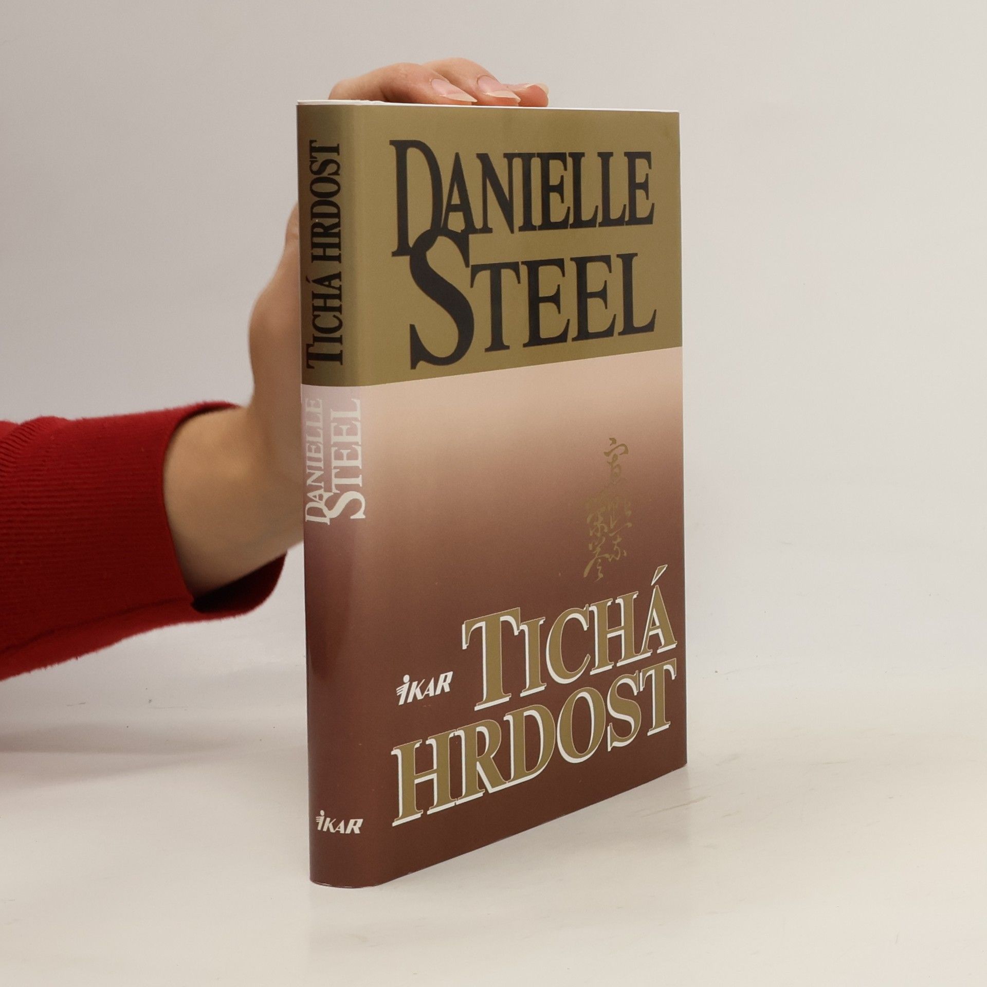 Danielle Steel Tichá hrdost