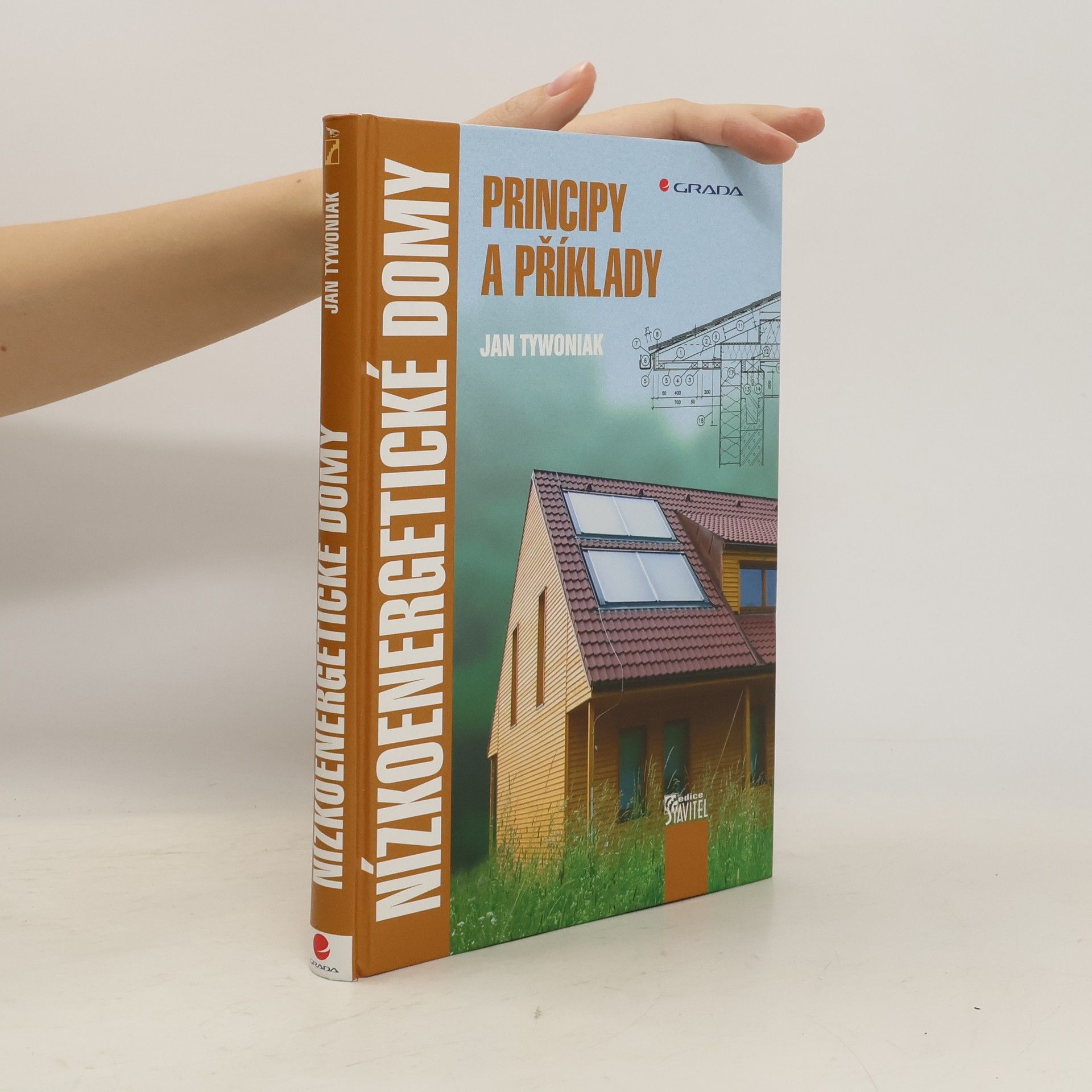 Jan Tywoniak Nízkoenergetické domy, principy a příklady