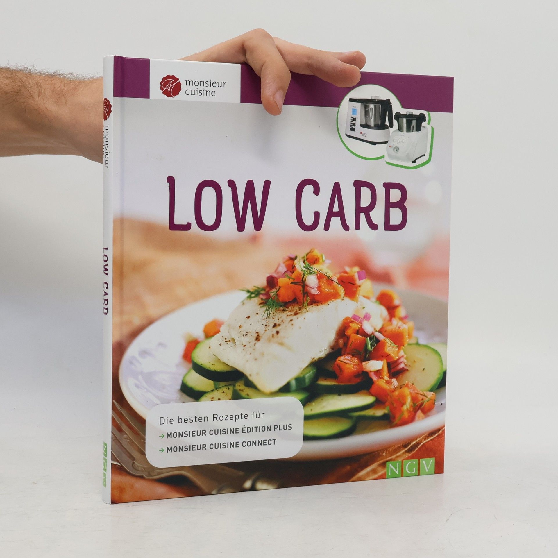 Autores varios Low Carb. Die besten Rezepte für Monsieur Cuisine édition plus und Monsieur Cuisine connect