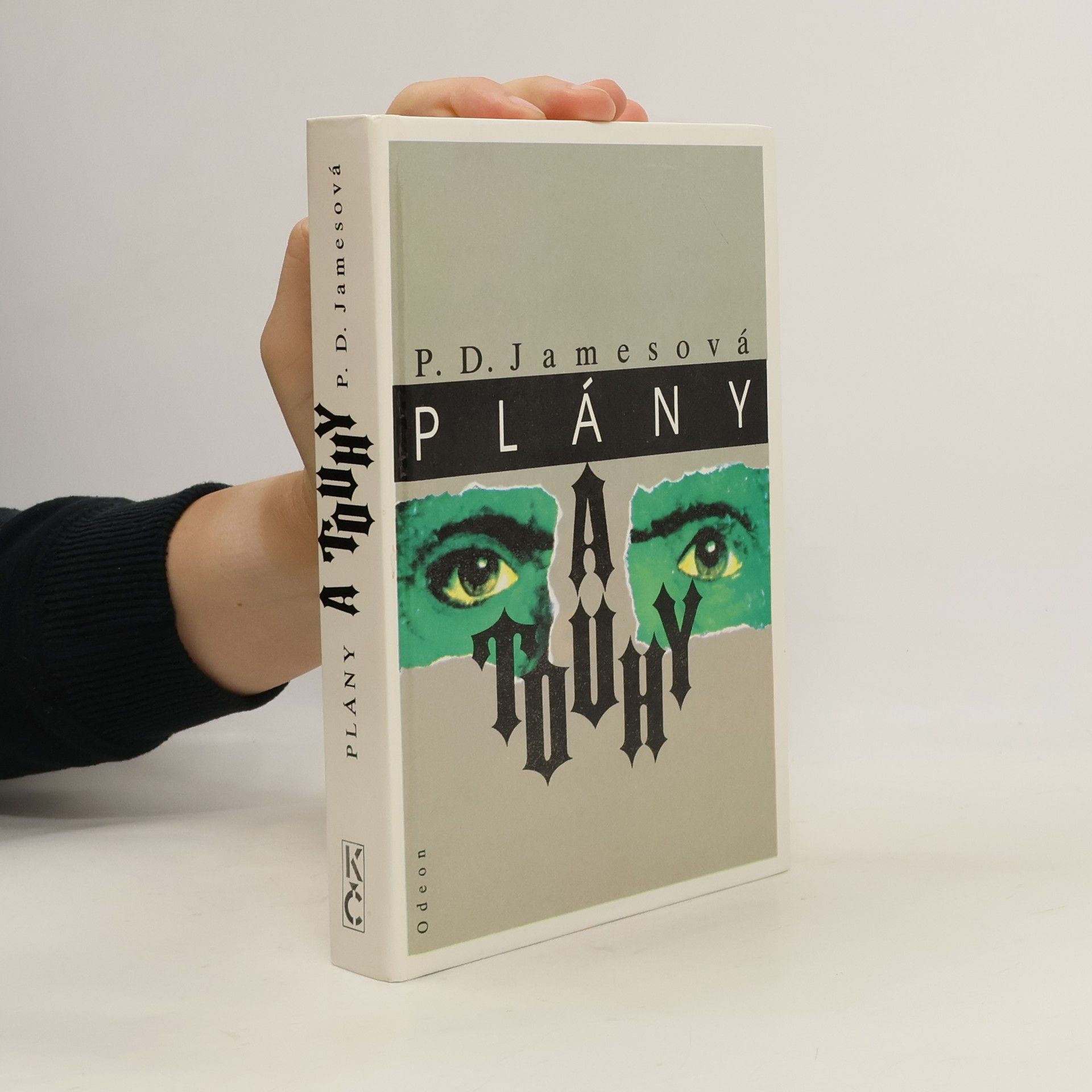 P. D. James Plány a touhy