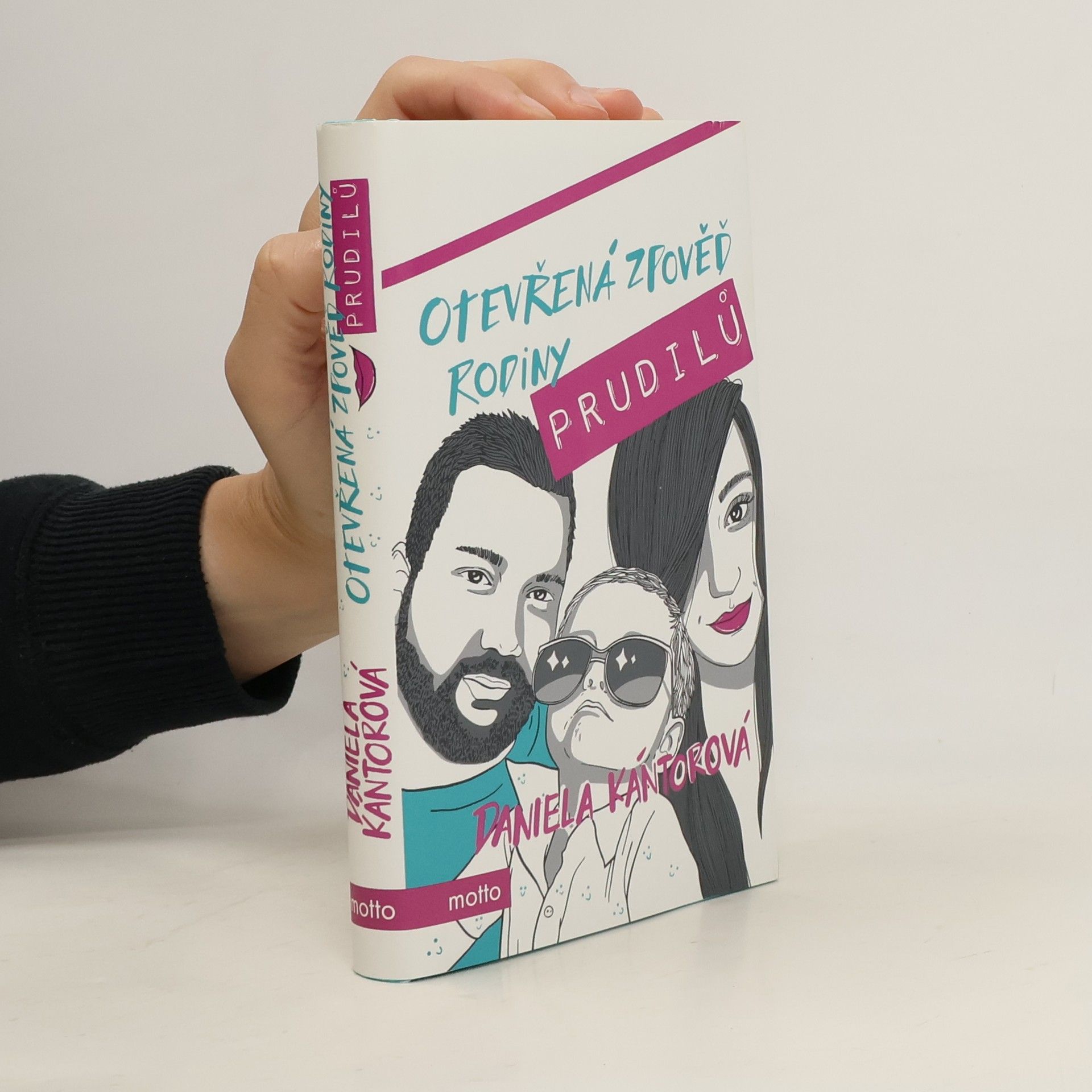 Daniela Kántorová Otevřená zpověď rodiny Prudilů
