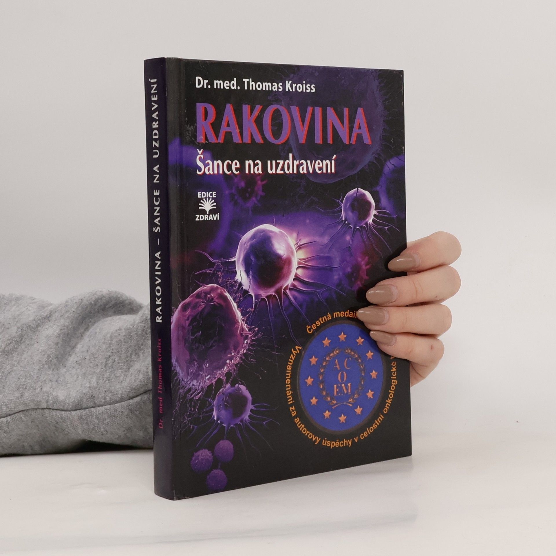 Thomas Kroiss Rakovina : šance na uzdravení