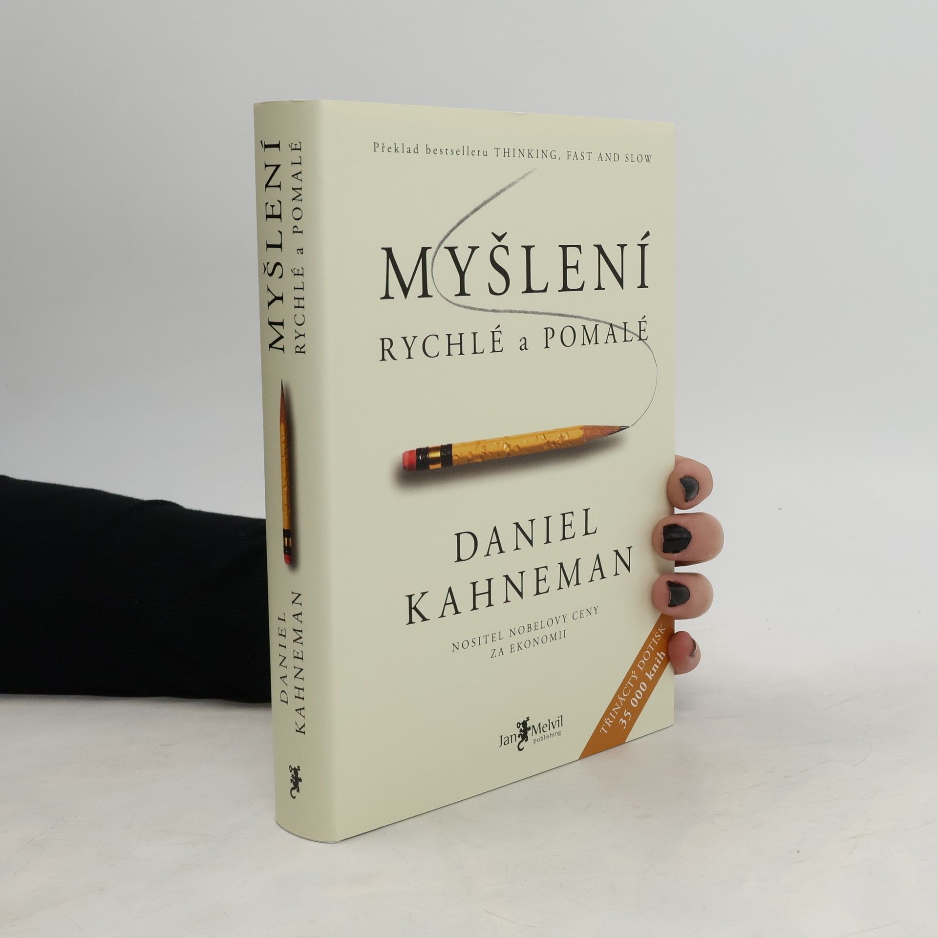 Daniel Kahneman Myšlení: Rychlé a pomalé