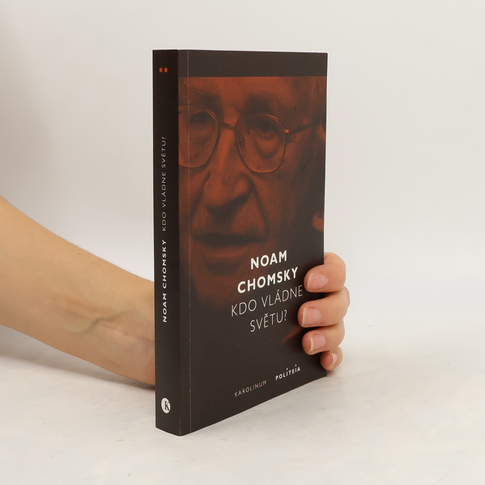 Noam Chomsky Kdo vládne světu?