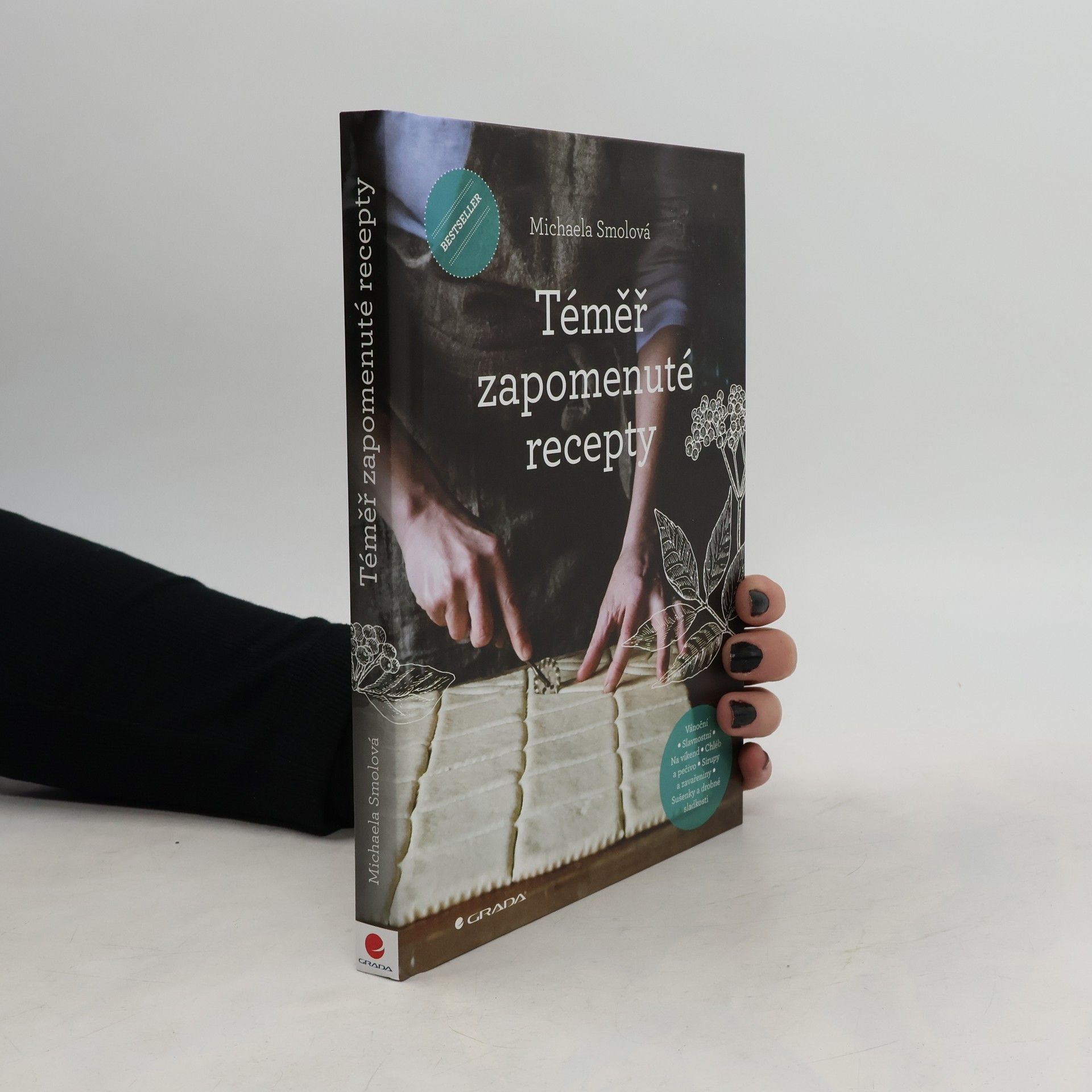 Michaela Smolová Téměř zapomenuté recepty