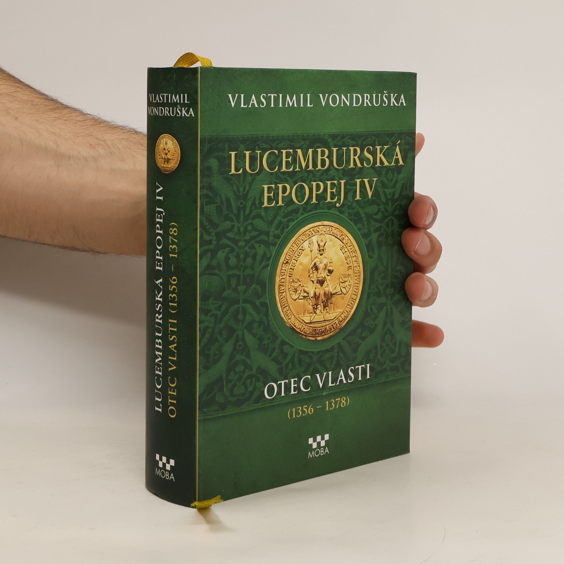 Vlastimil Vondruška Otec vlasti (1356 — 1378)