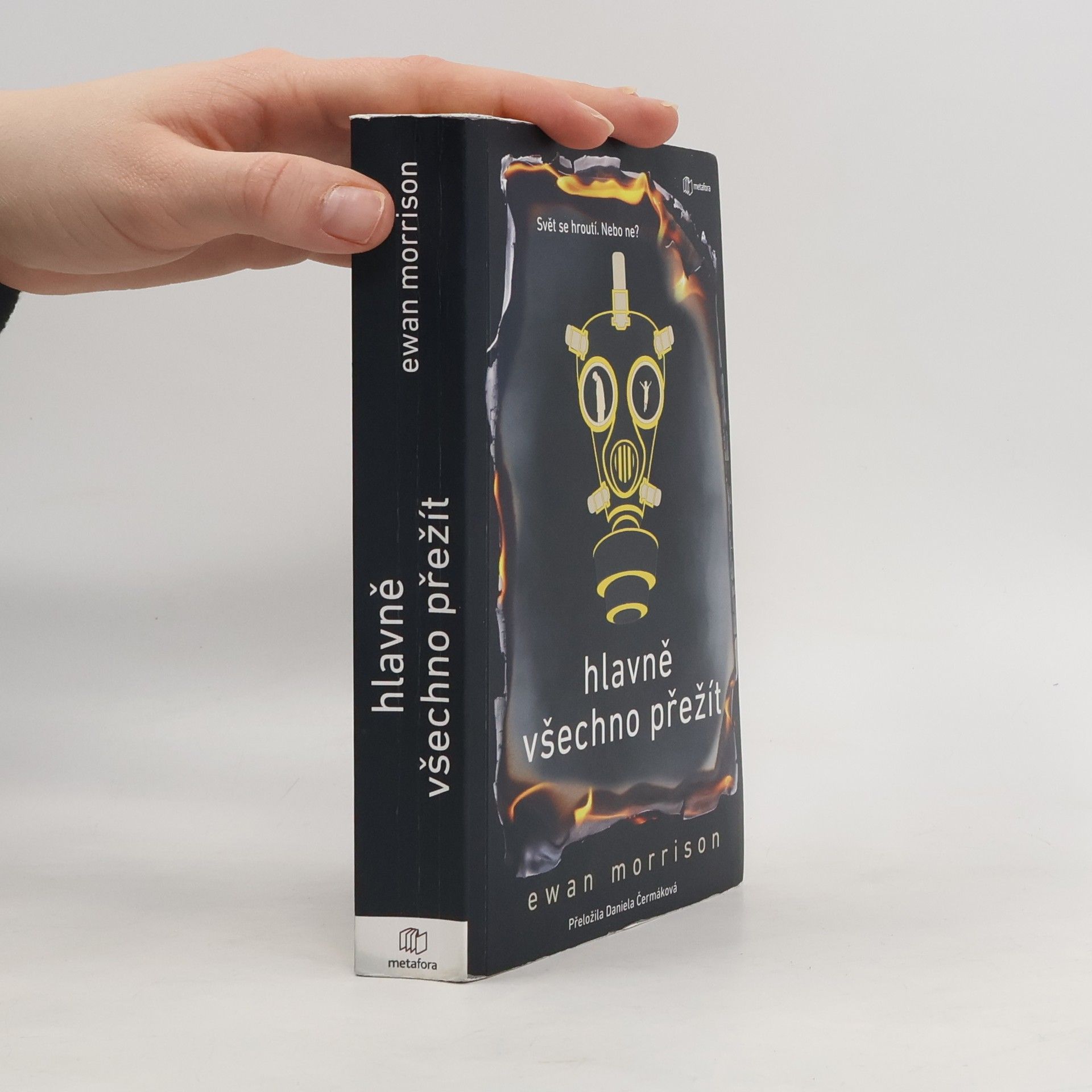 Ewan Morrison Hlavně všechno přežít