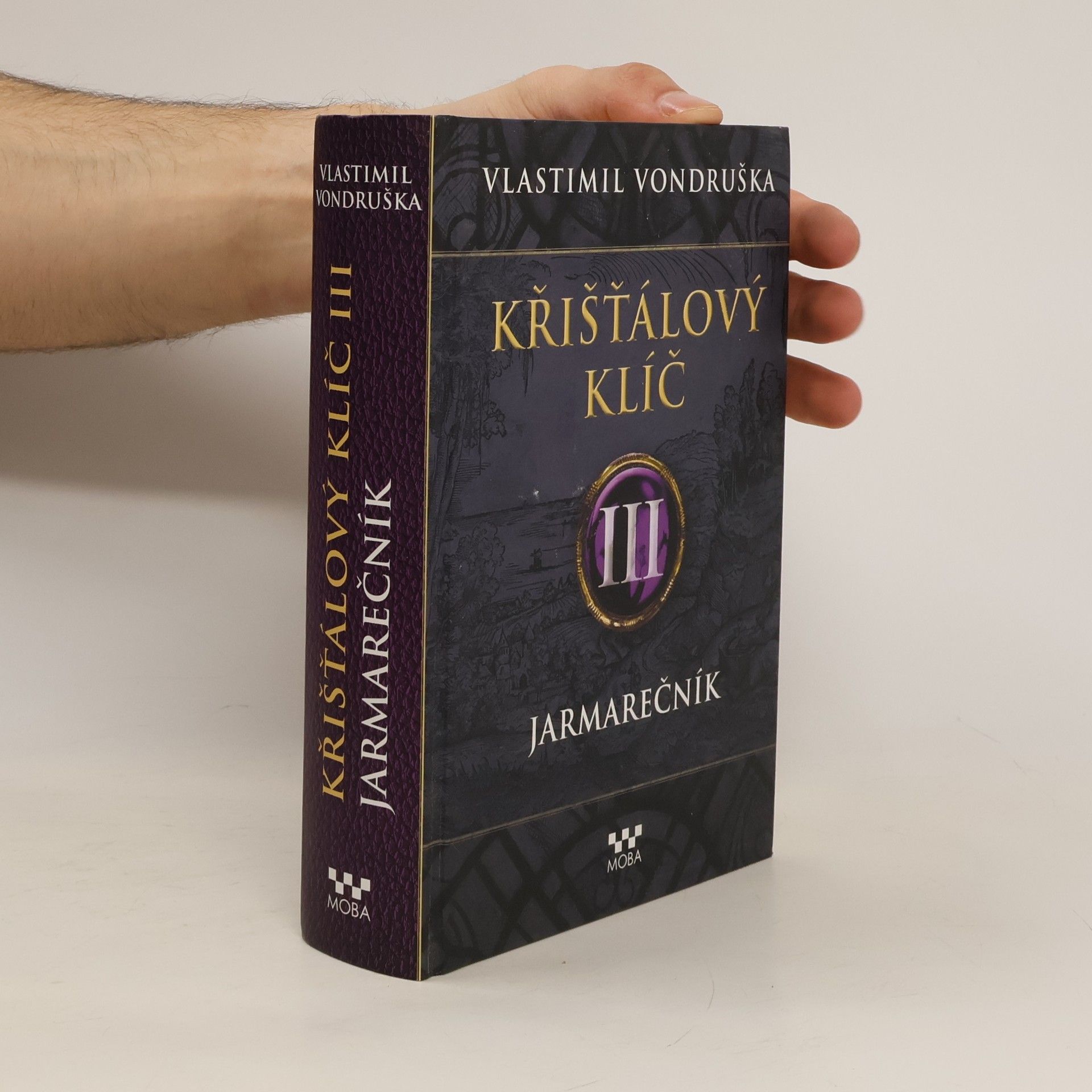 Vlastimil Vondruška Křišťálový klíč III. Jarmarečník