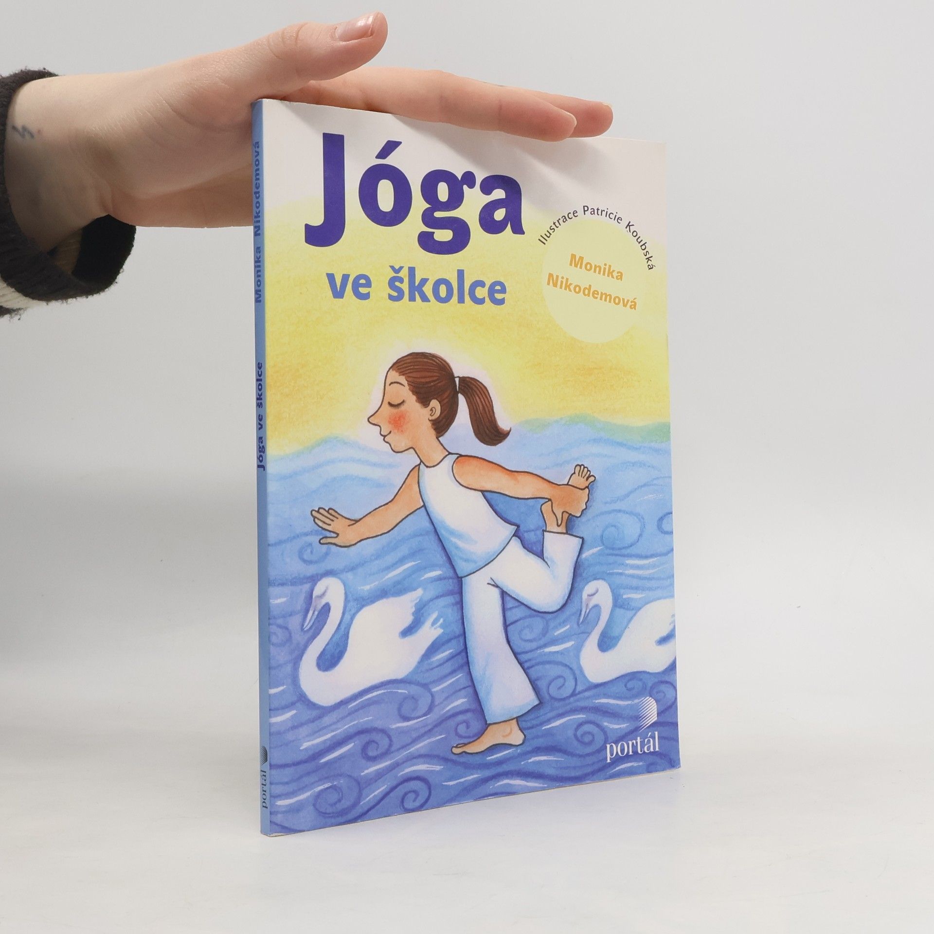 Jóga ve školce. Pohybové hry a aktivity inspirované jógou pro předškolní děti