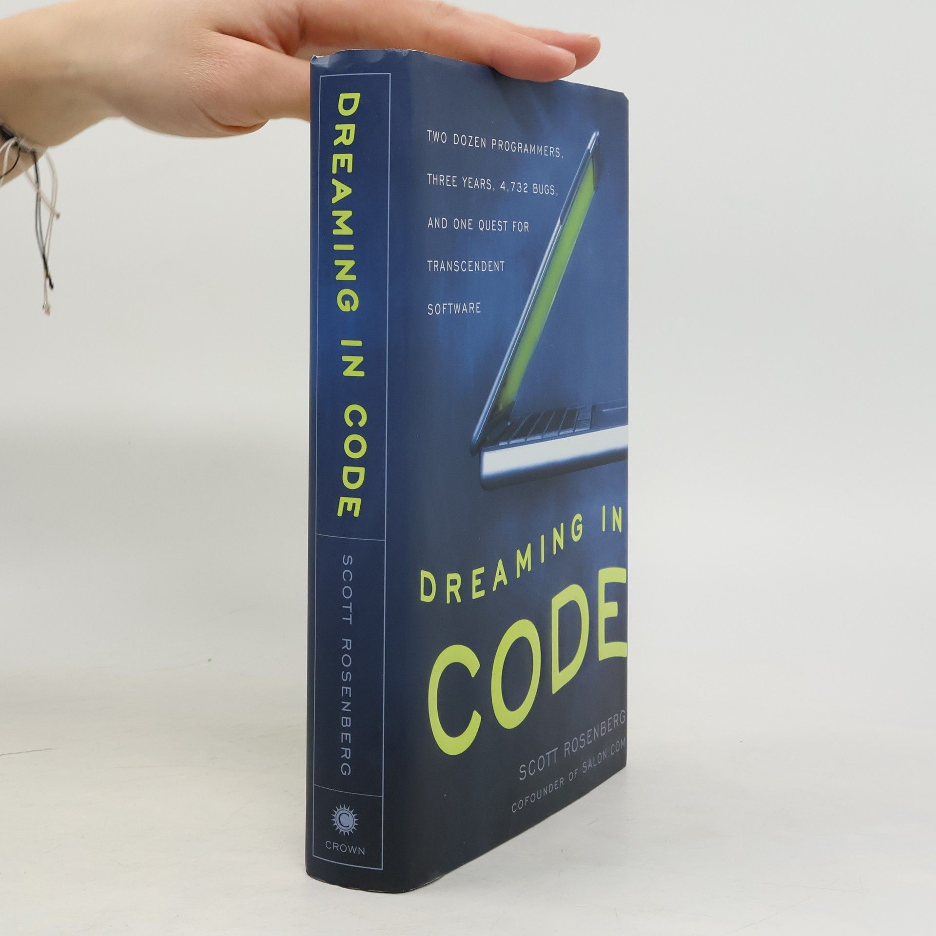 Scott Rosenberg Dreaming in Code