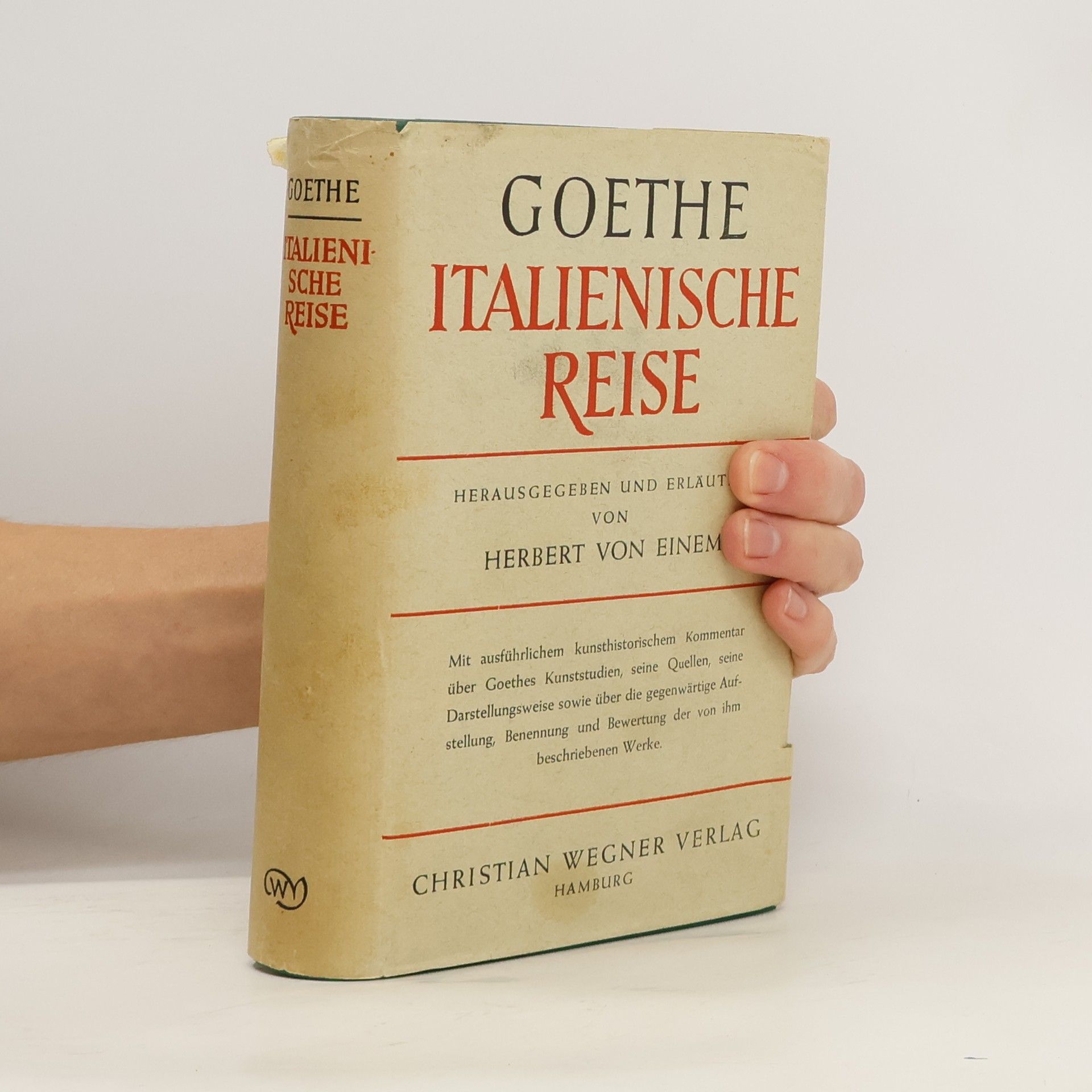 Herbert von Einem Goethe Italienische Reise