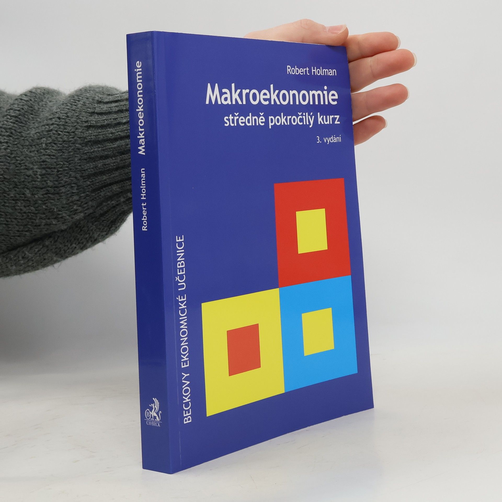 Robert Holman Makroekonomie : středně pokročilý kurz
