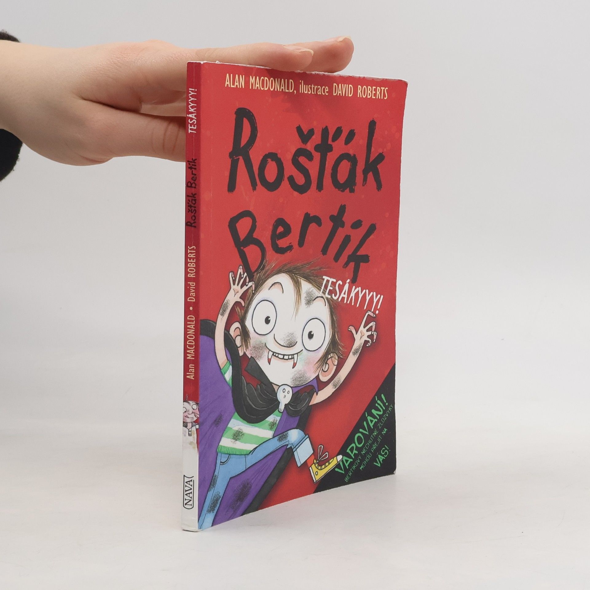 Alan MacDonald Rošťák Bertík. Tesákyyy!