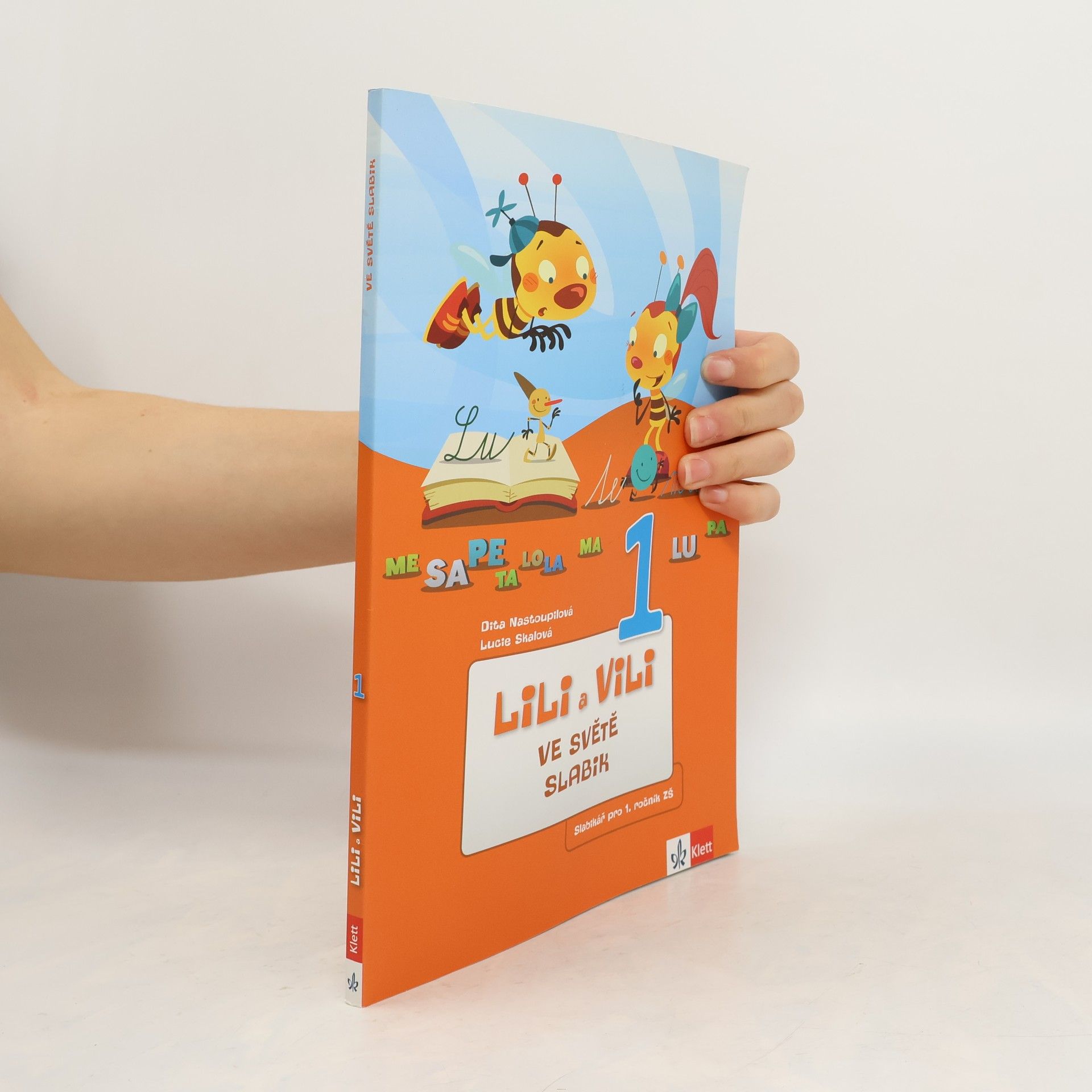 Dita Nastoupilová Lili a Vili ve světě slabik : pro 1. ročník ZŠ