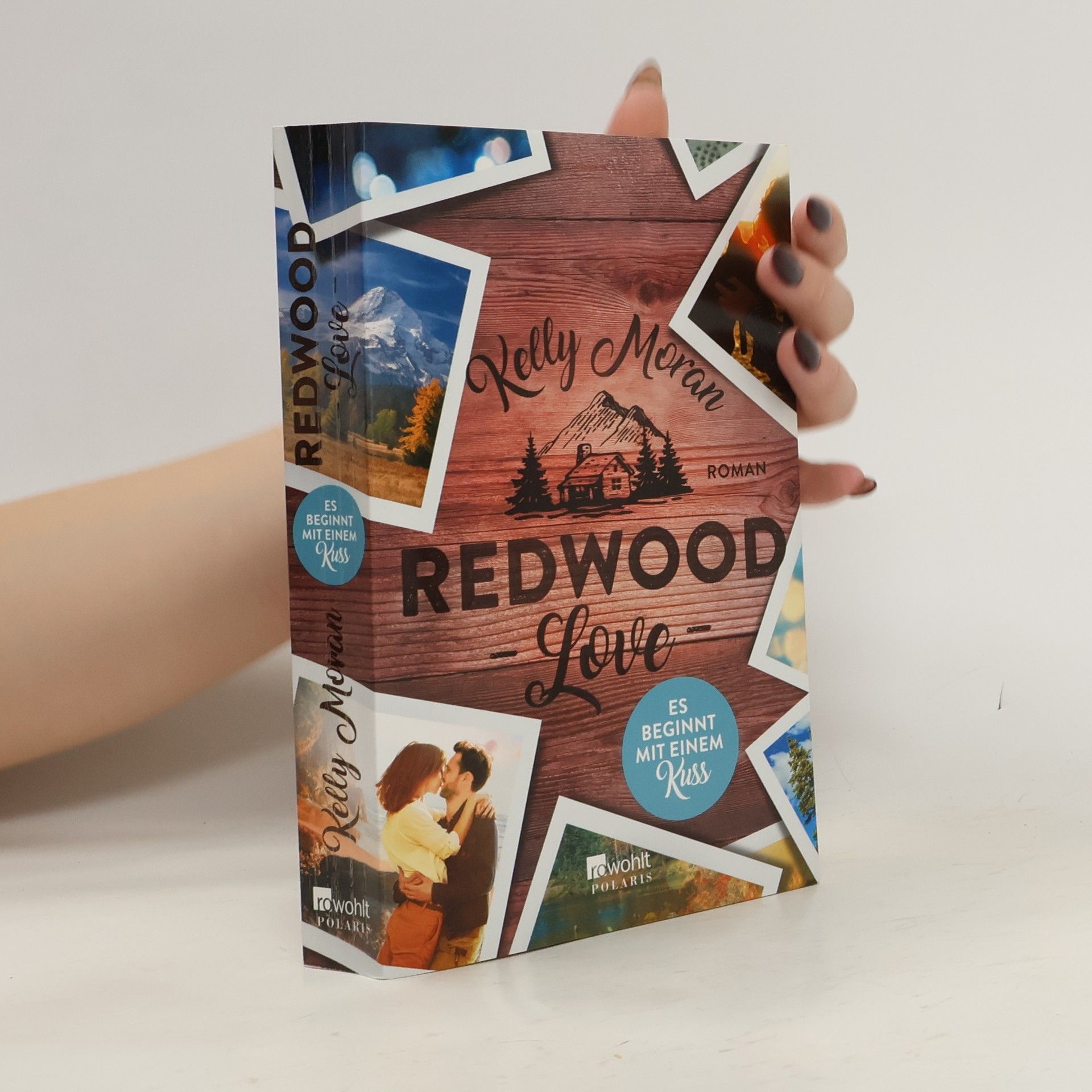 Kelly Moran Redwood love - es beginnt mit einem Kuss