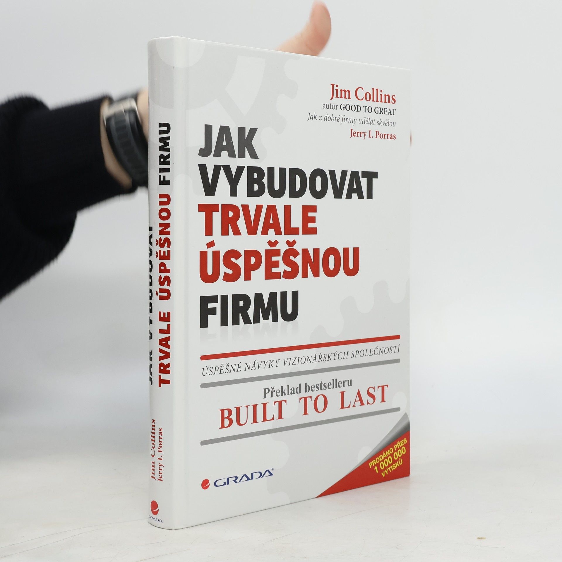 Jerry I. Porras Jak vybudovat trvale úspěšnou firmu