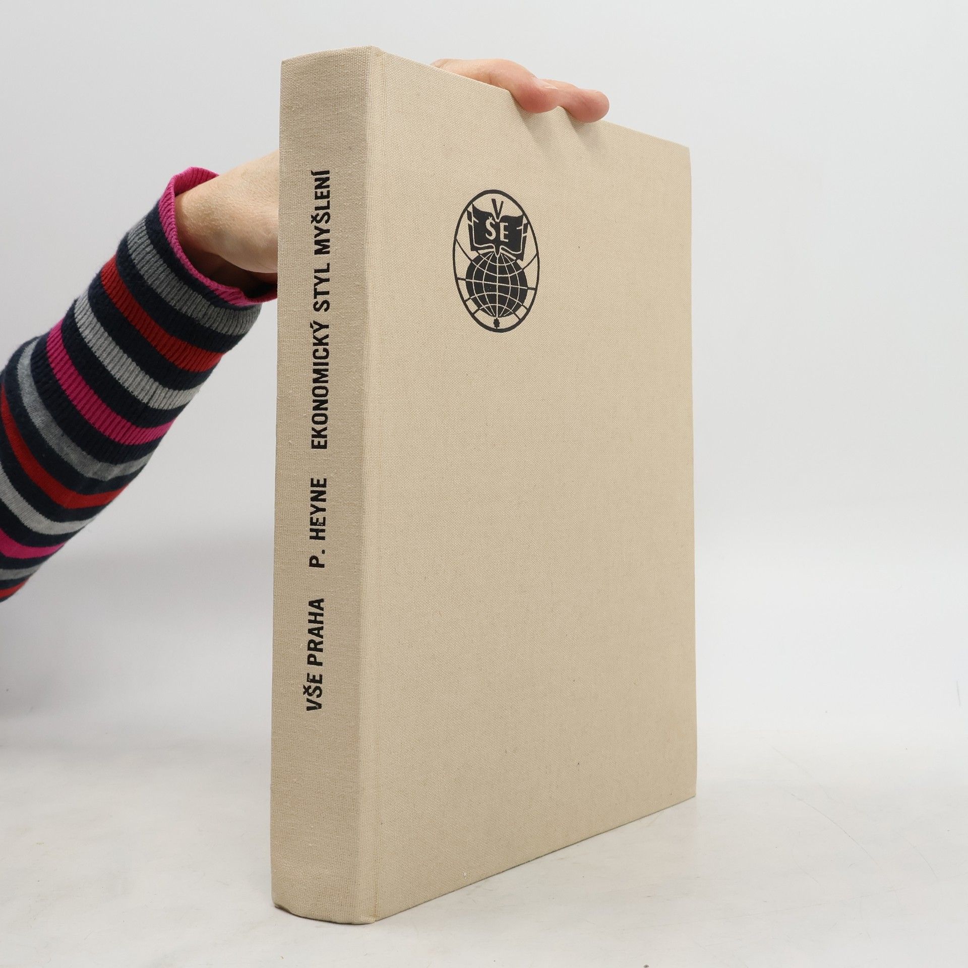 Paul T. Heyne Ekonomický styl myšlení