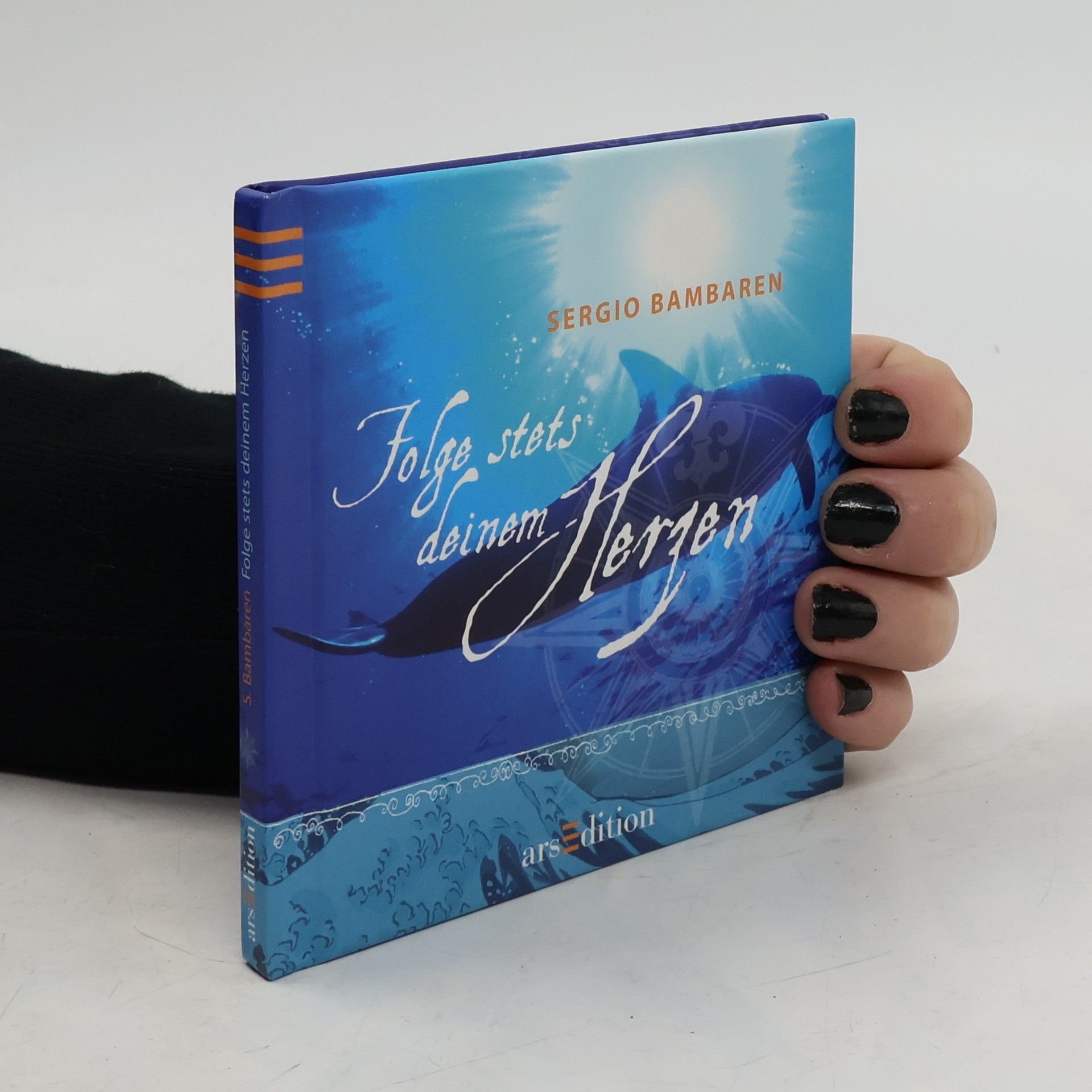 Sergio Bambarén Folge stets deinem Herzen