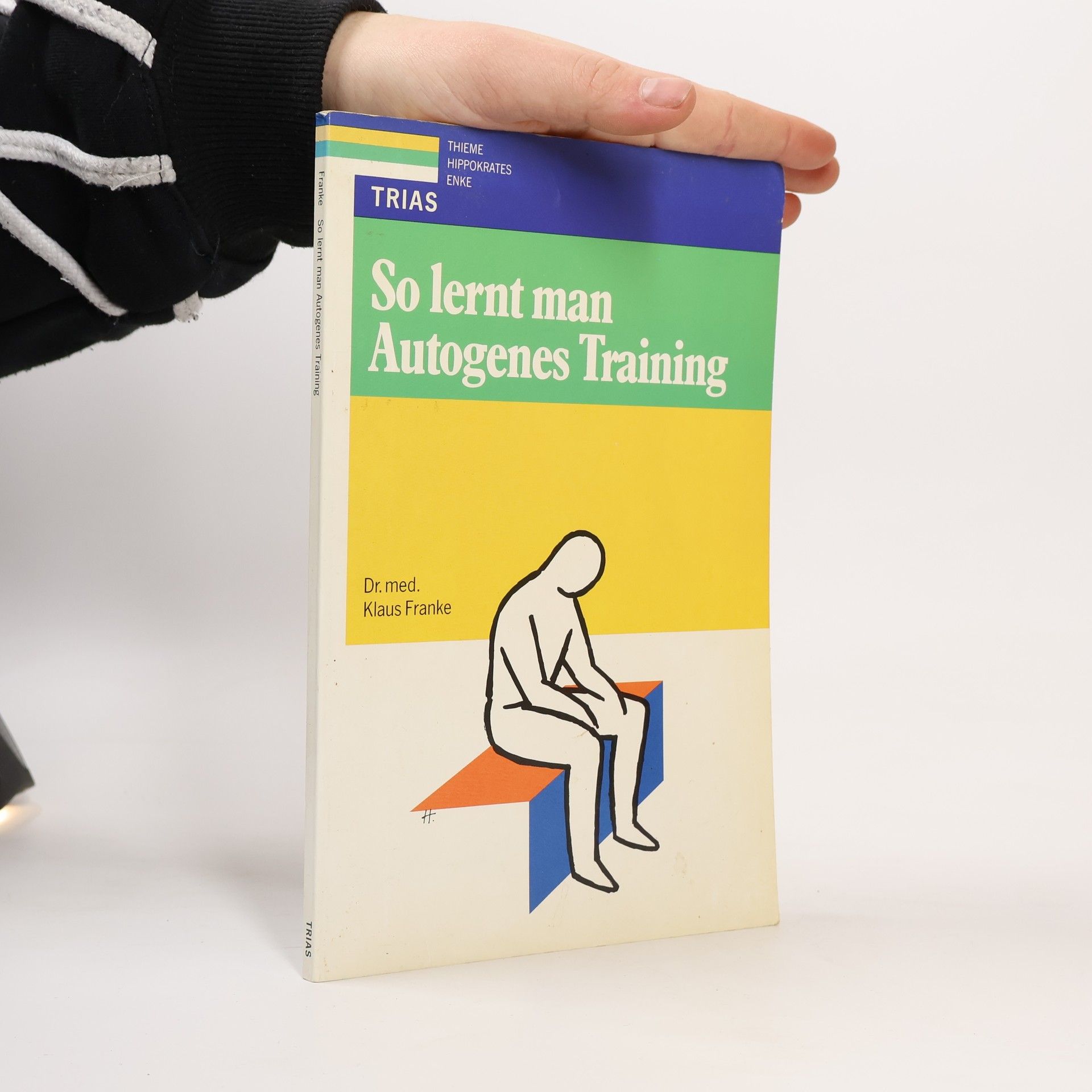 Klaus Franke So lernt man autogenes Training