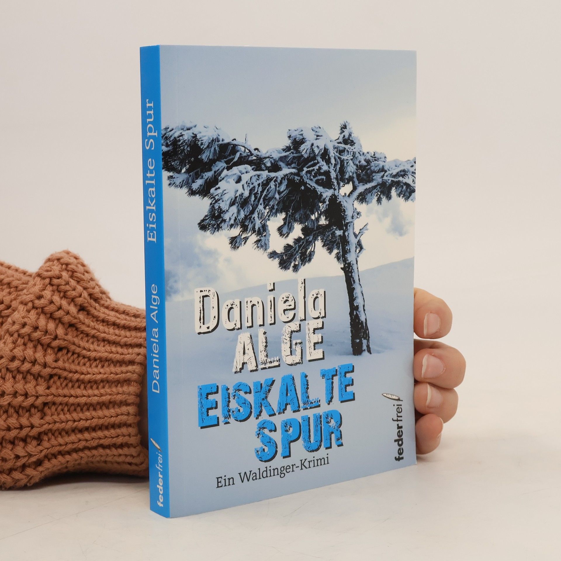 Daniela Alge Eiskalte Spur