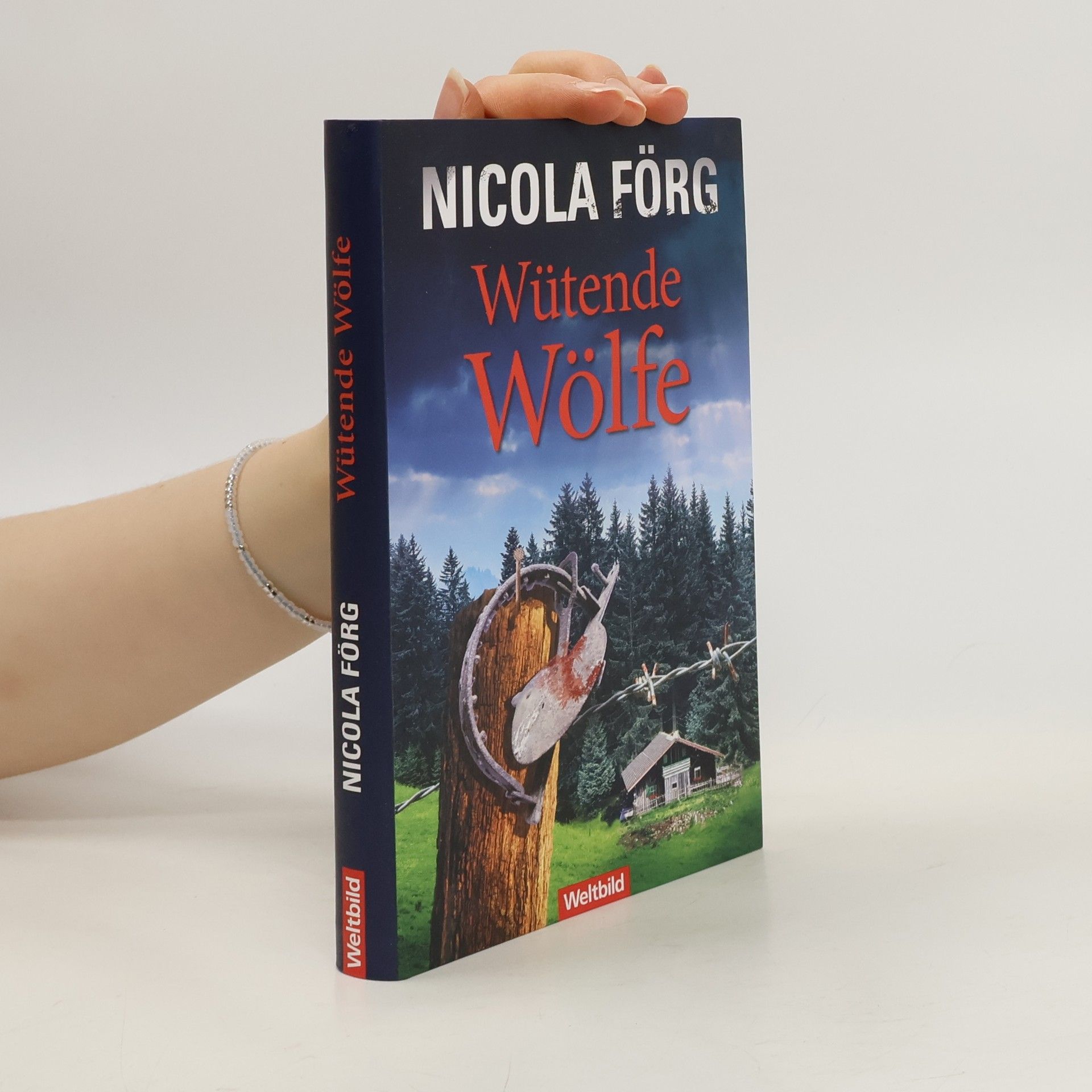 Nicola Förg Wütende Wölfe