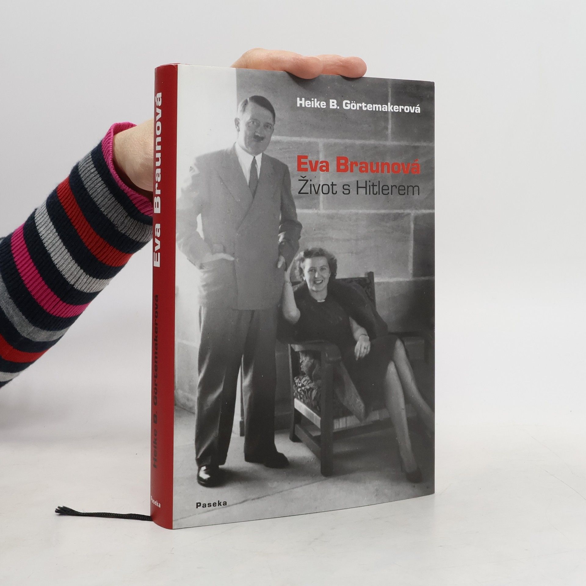 Heike B. Görtemaker Eva Braunová. Život s Hitlerem