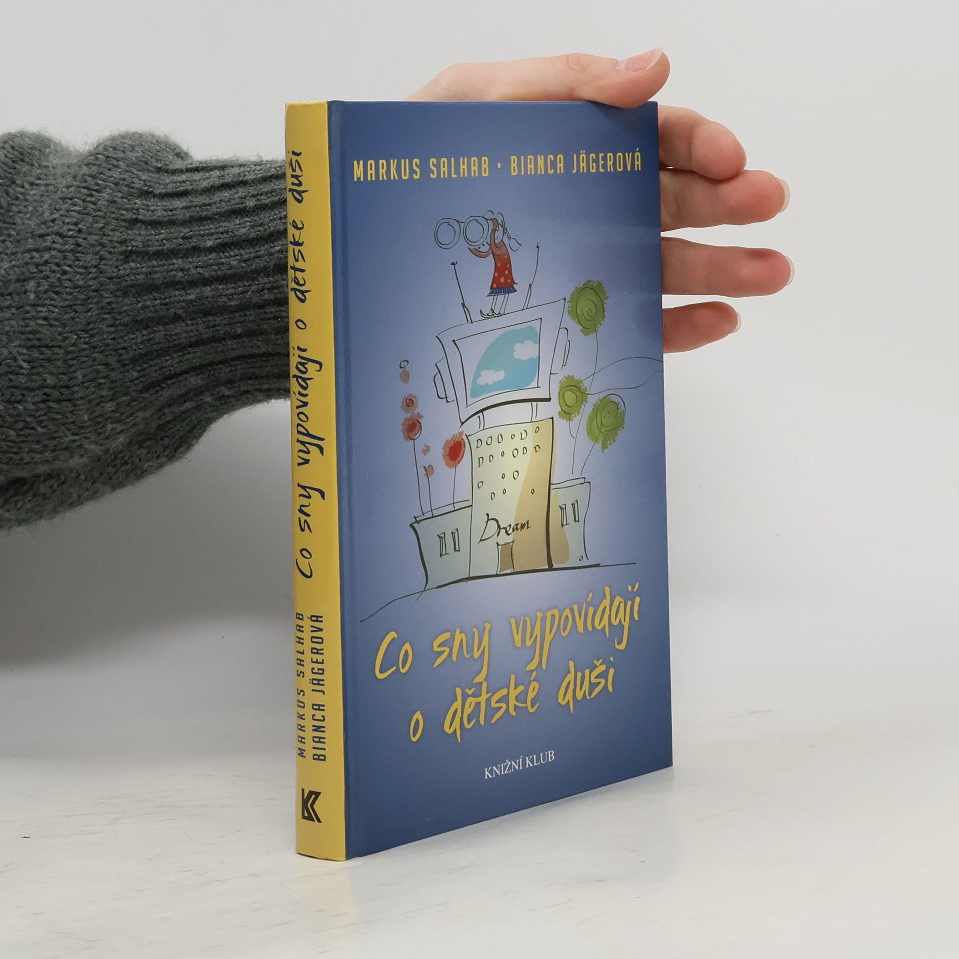 Markus Salhab Co sny vypovídají o dětské duši