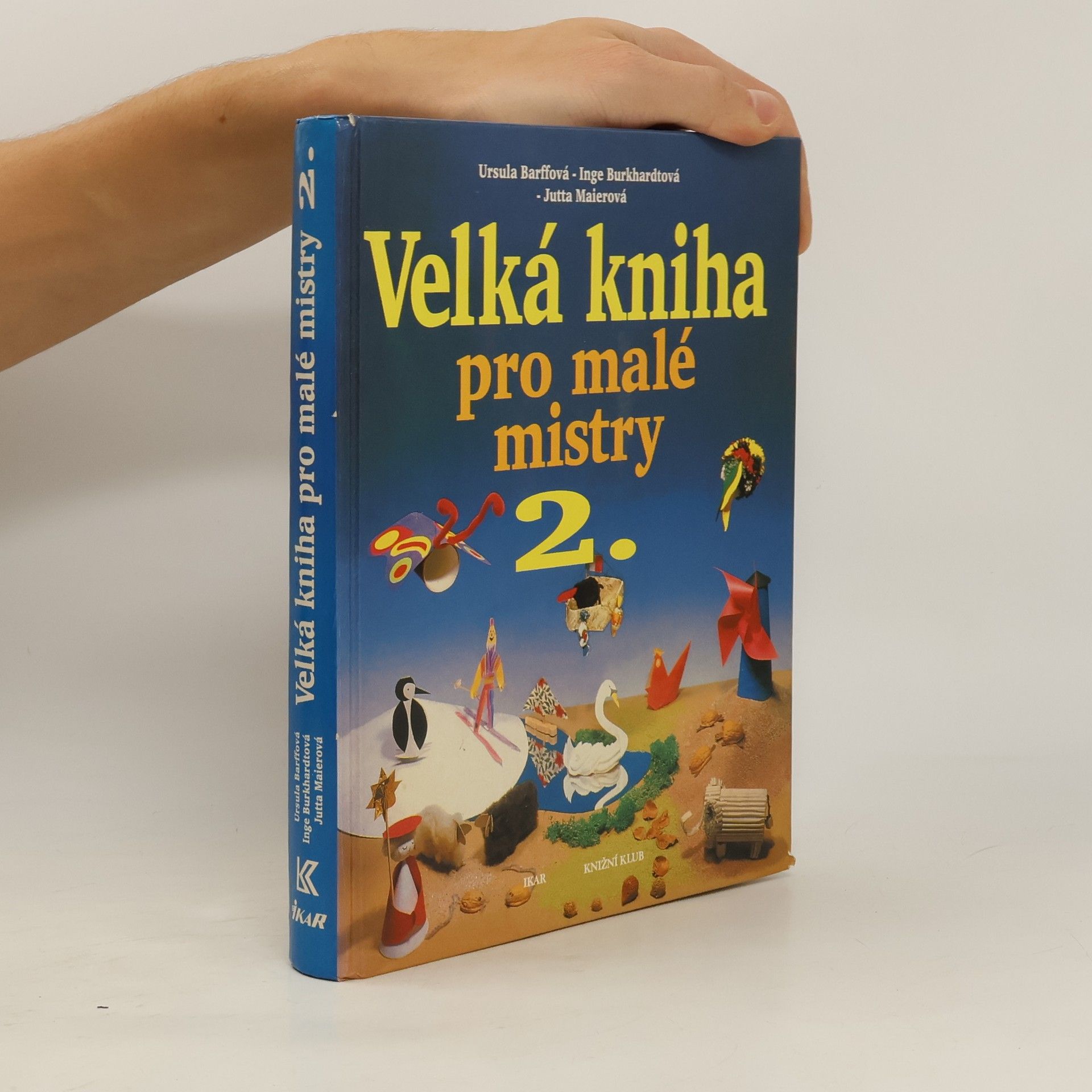 Ursula Barff Velká kniha pro malé mistry. 2. díl