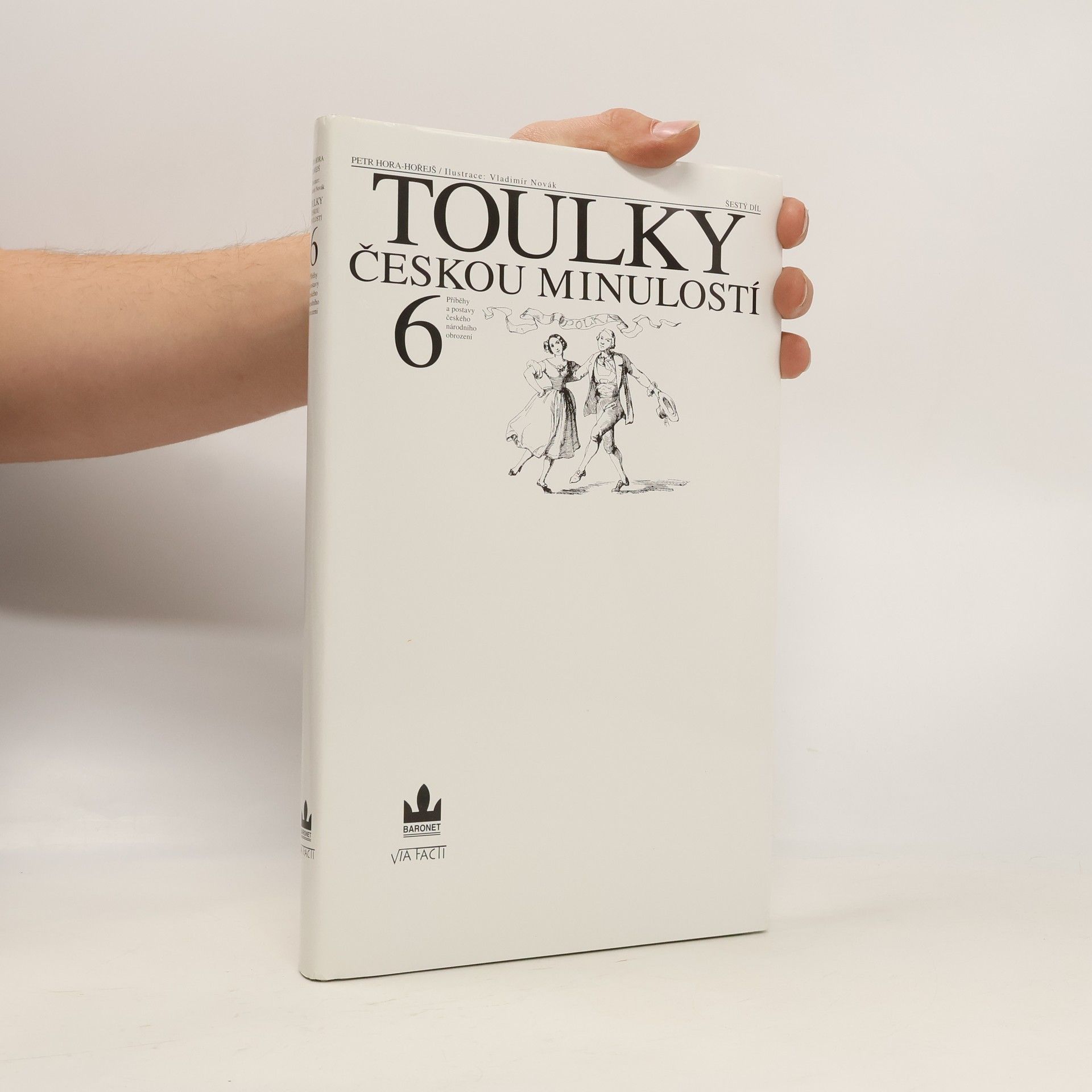 Petr Hora Hořejš Toulky českou minulostí 6