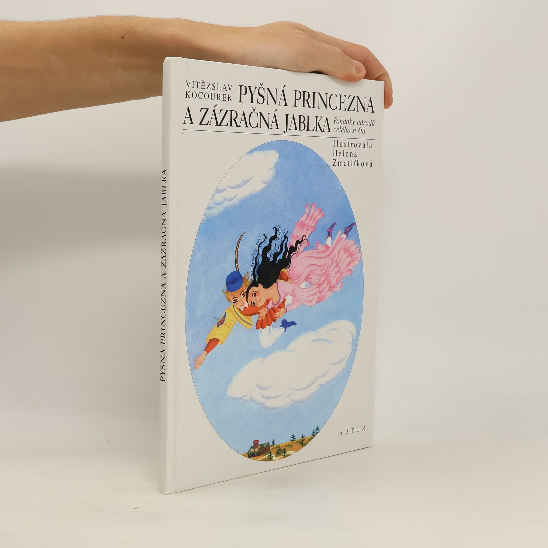 Vítězslav Kocourek Pyšná princezna a zázračná jablka