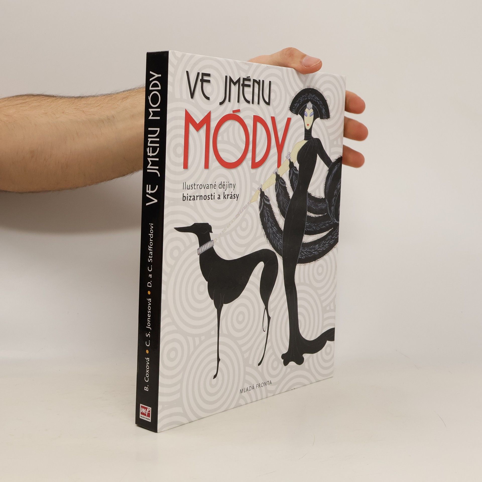 Barbara Cox Ve jménu módy. Ilustrované dějiny bizarnosti a krásy