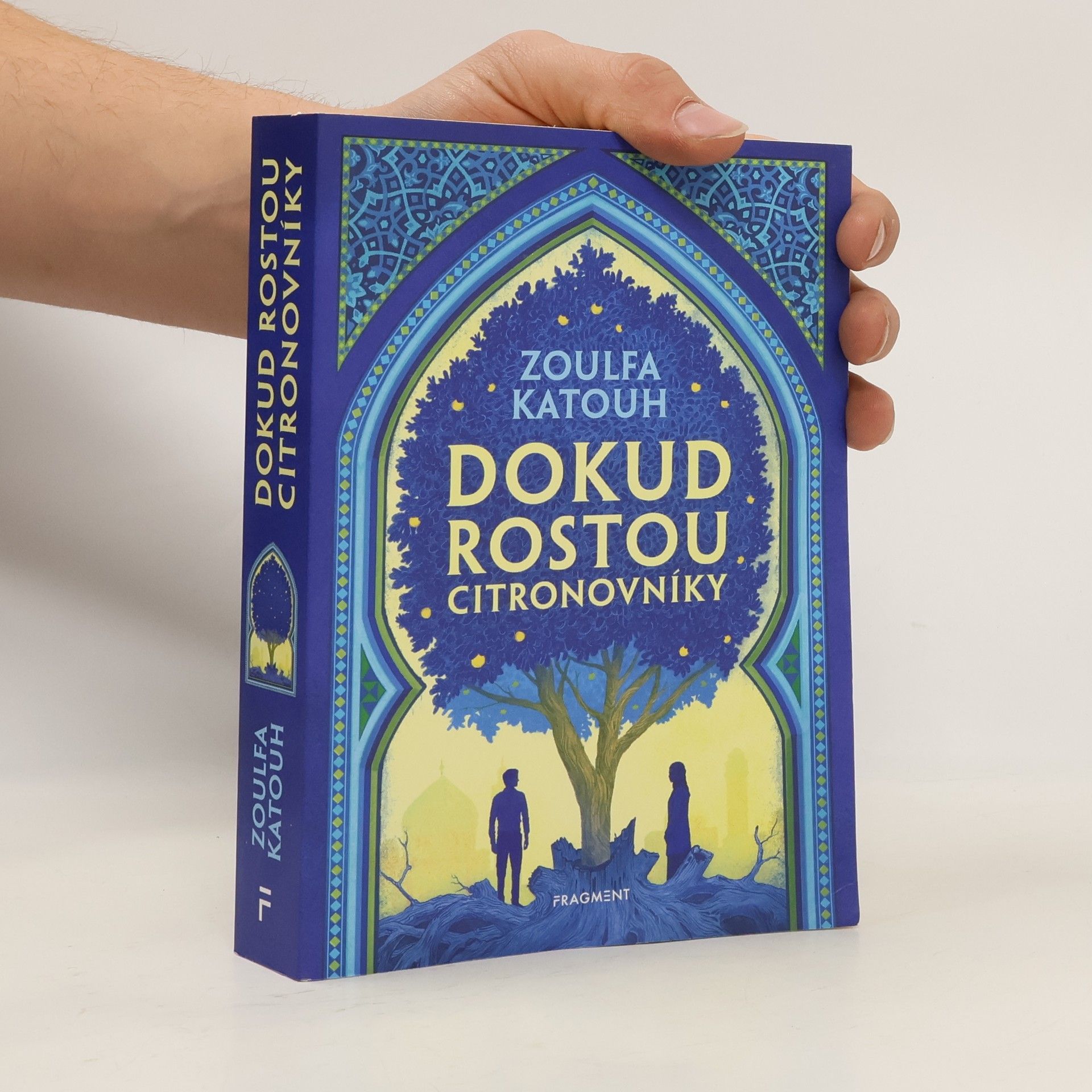 Zoulfa Katouh Dokud rostou citronovníky