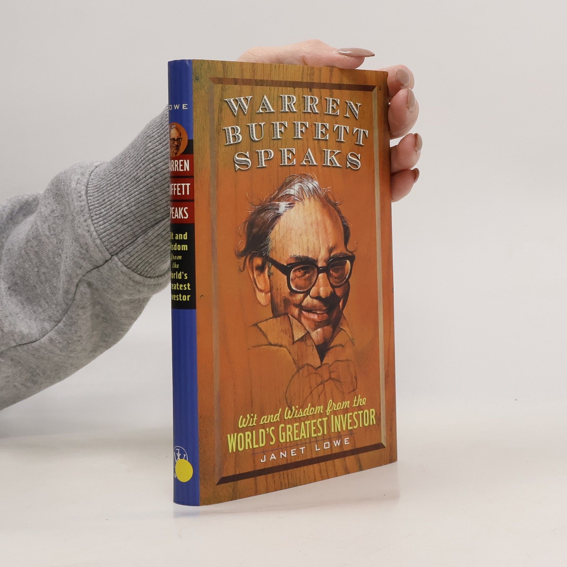 Janet Lowe Warren Buffett Speaks