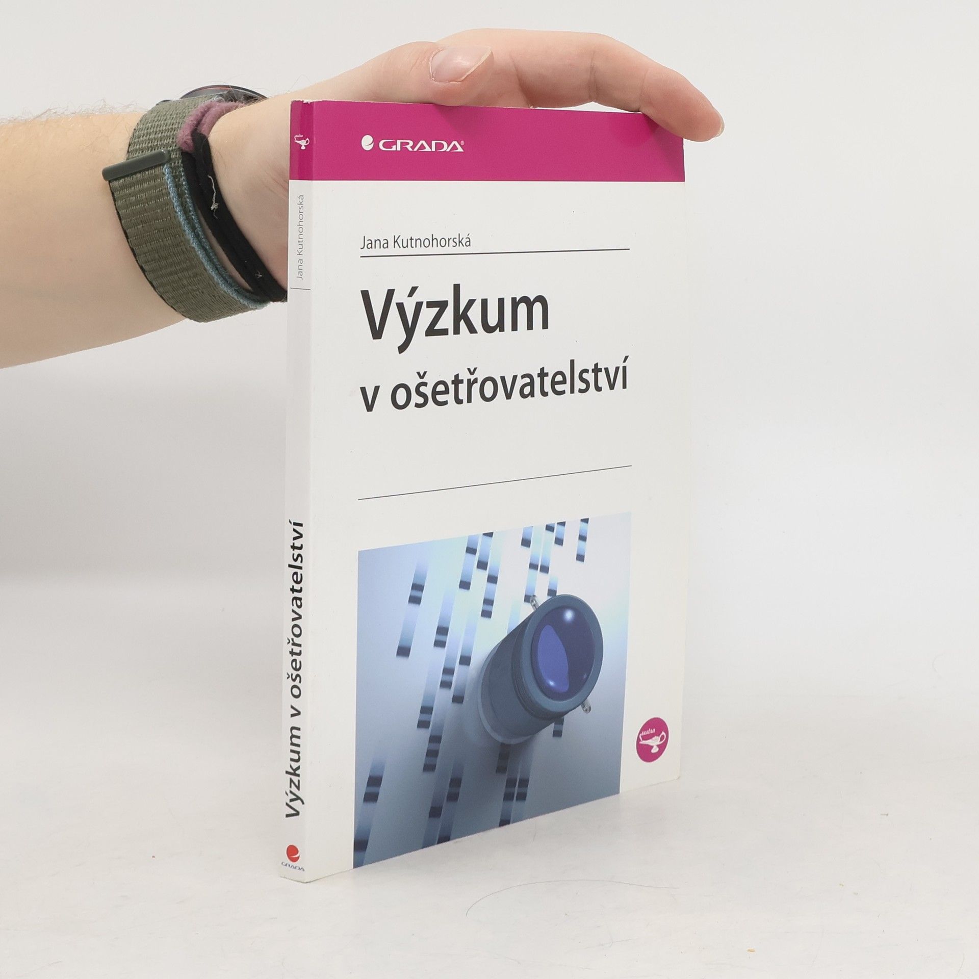 Jana Kutnohorská Výzkum v ošetřovatelství