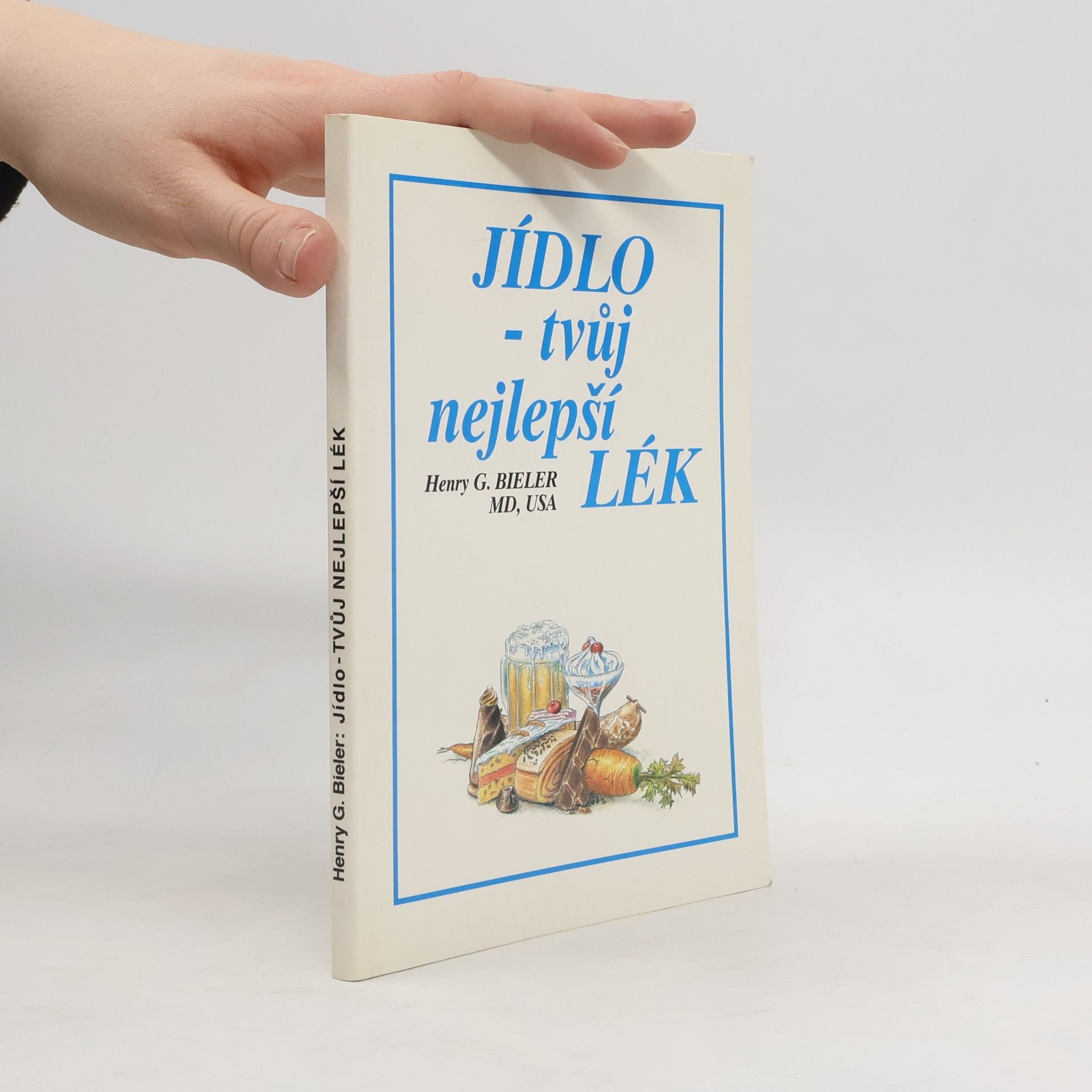 Jídlo - tvůj nejlepší lék