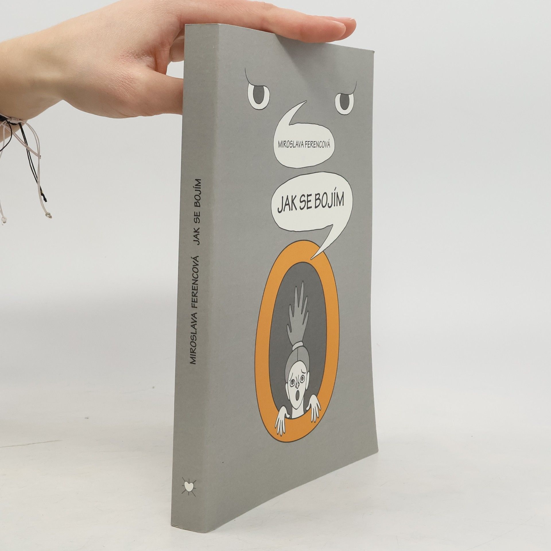 Miroslava Ferencová Jak se bojím