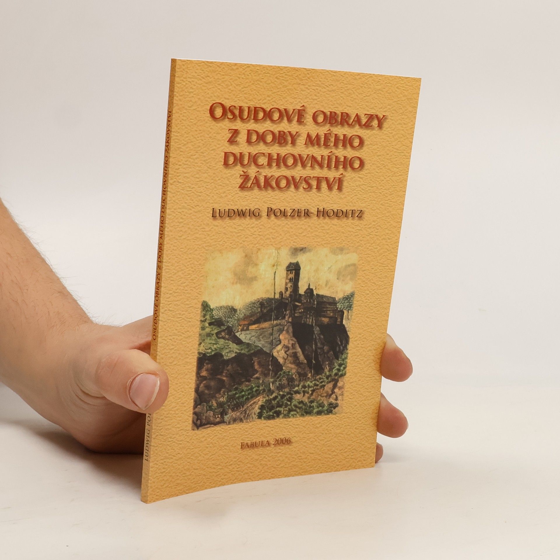 Ludwig Polzer-Hoditz Osudové obrazy z doby mého duchovního žákovství