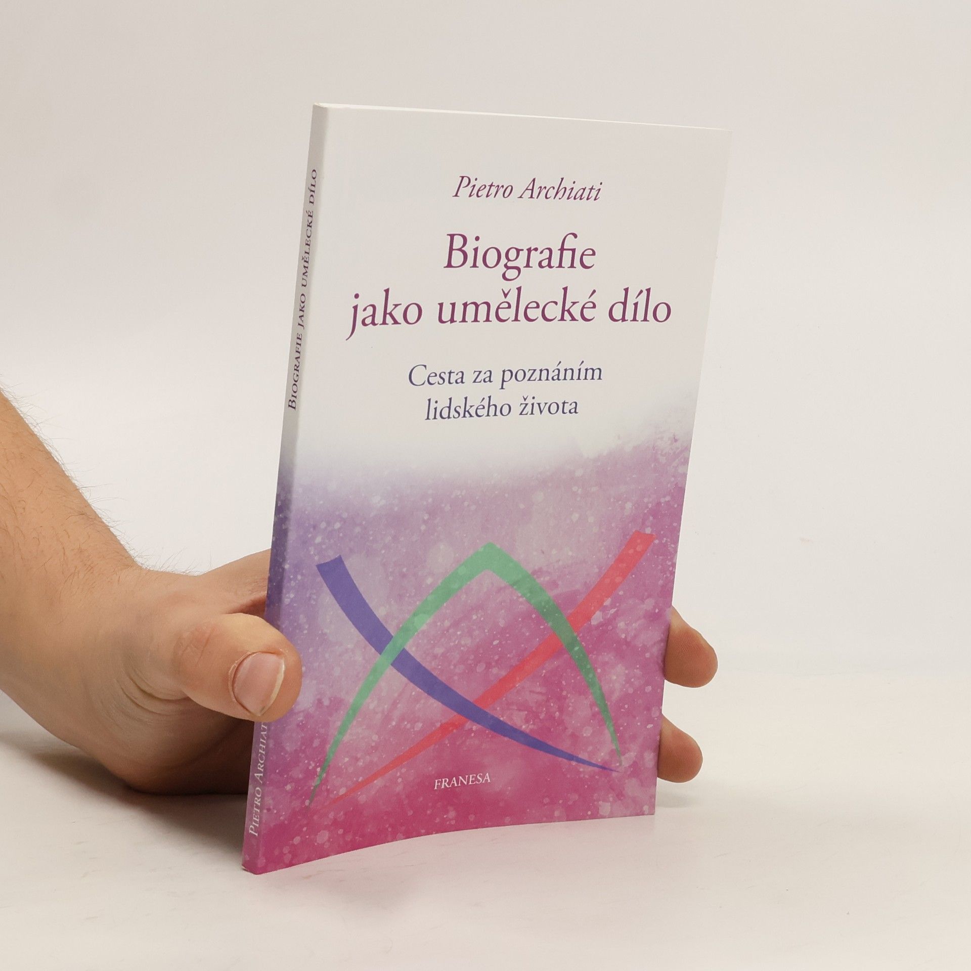 Pietro Archiati Biografie jako umělecké dílo