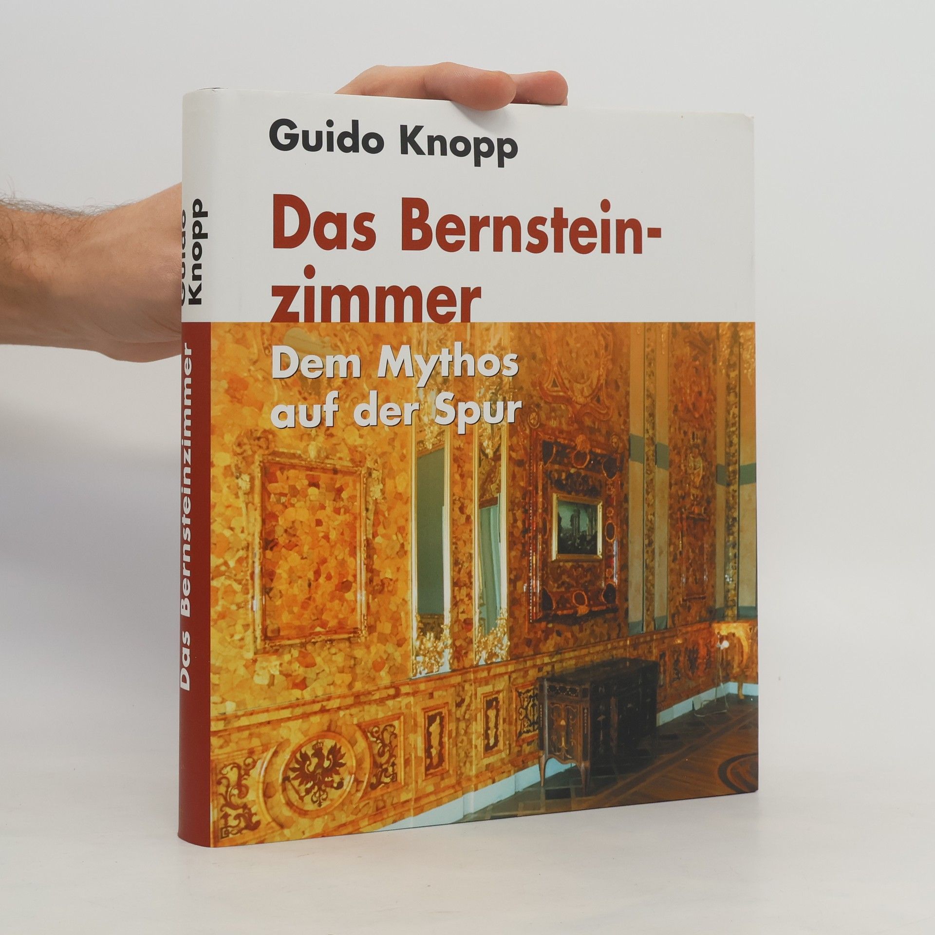 Guido Knopp Das Bernsteinzimmer