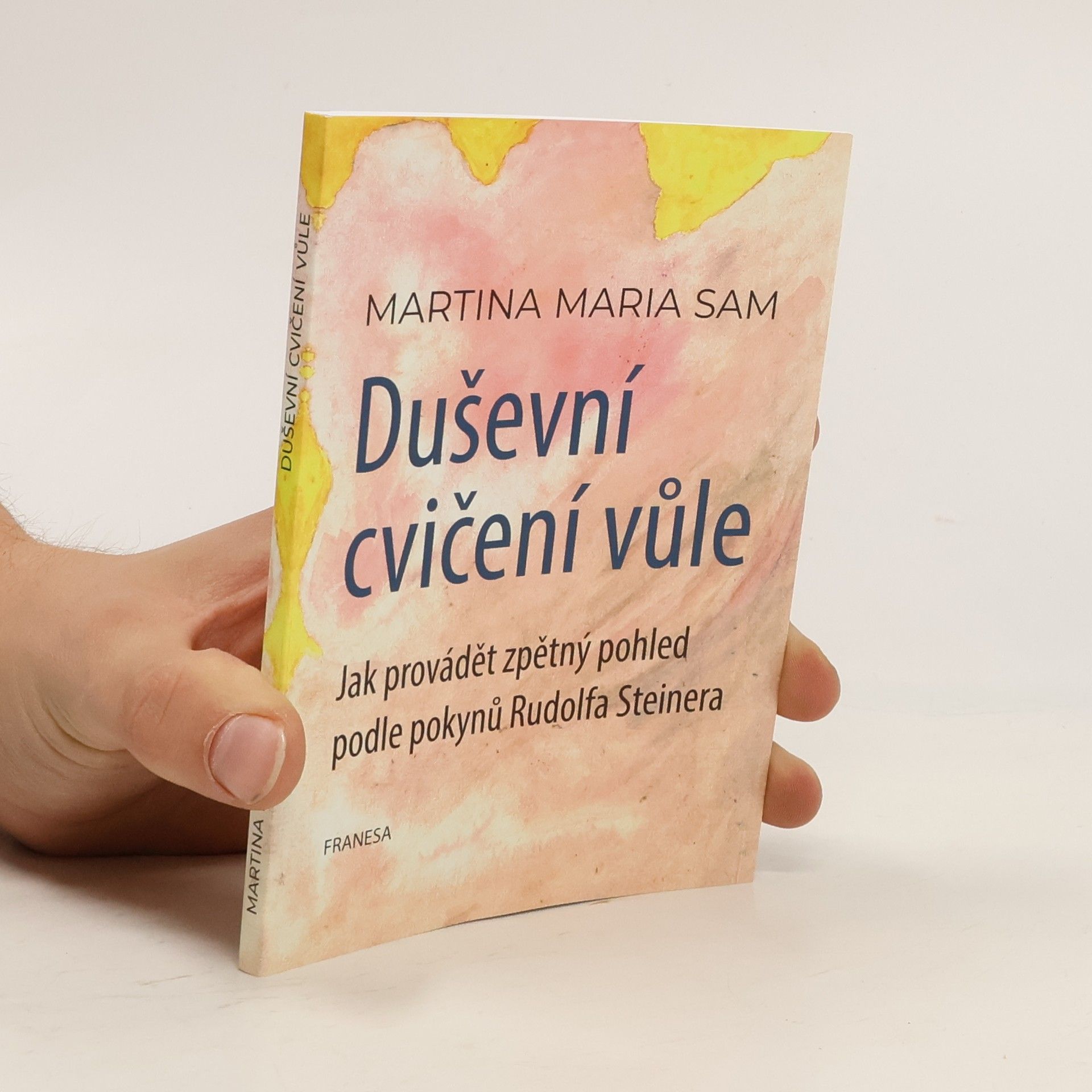 Martina Maria Sam Duševní cvičení vůle